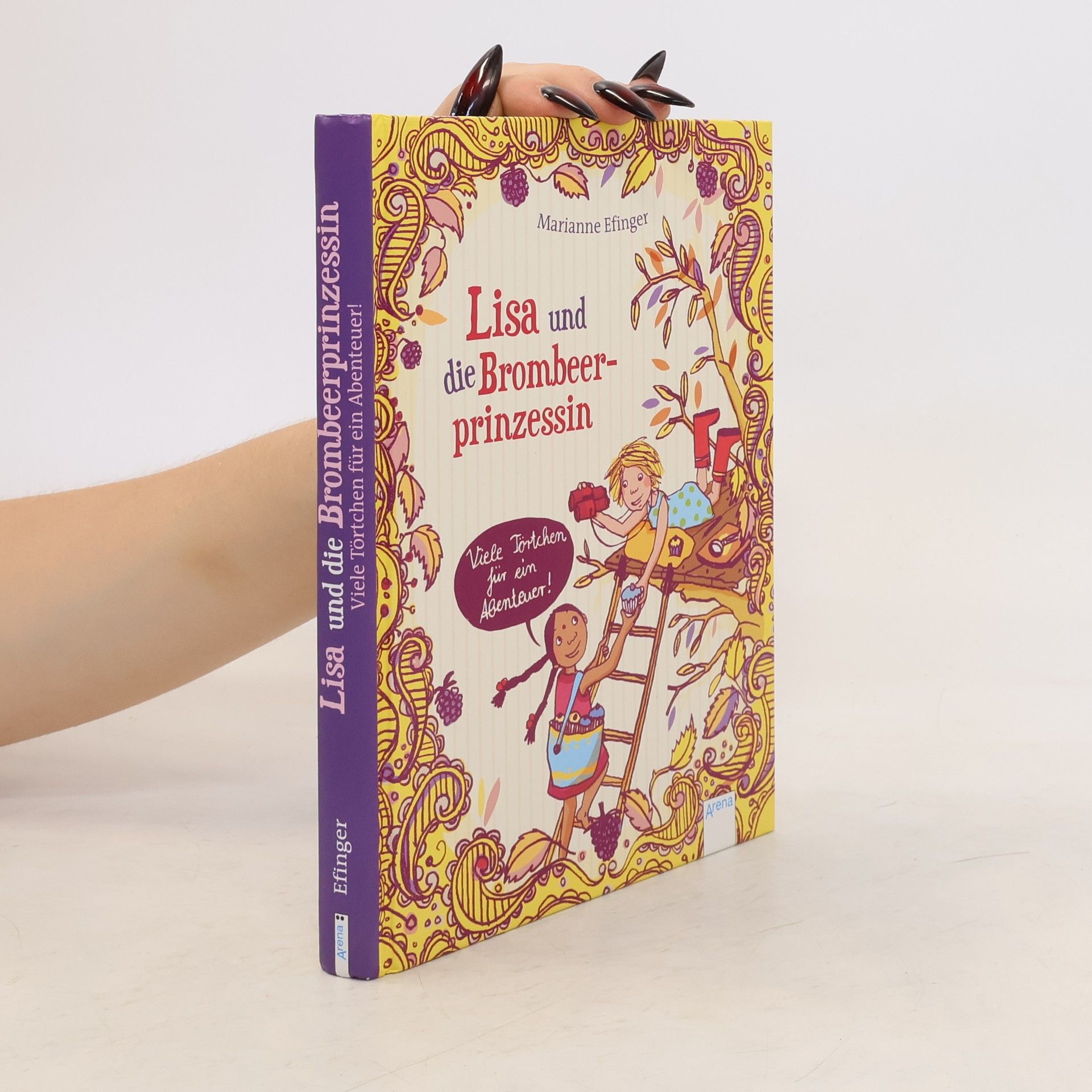 Marianne Efinger Lisa und die Brombeerprinzessin - Viele Törtchen für ein Abenteuer!