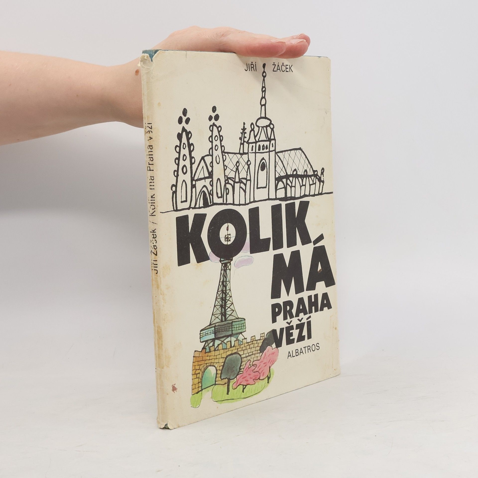 Jiří Žáček Kolik má Praha věží