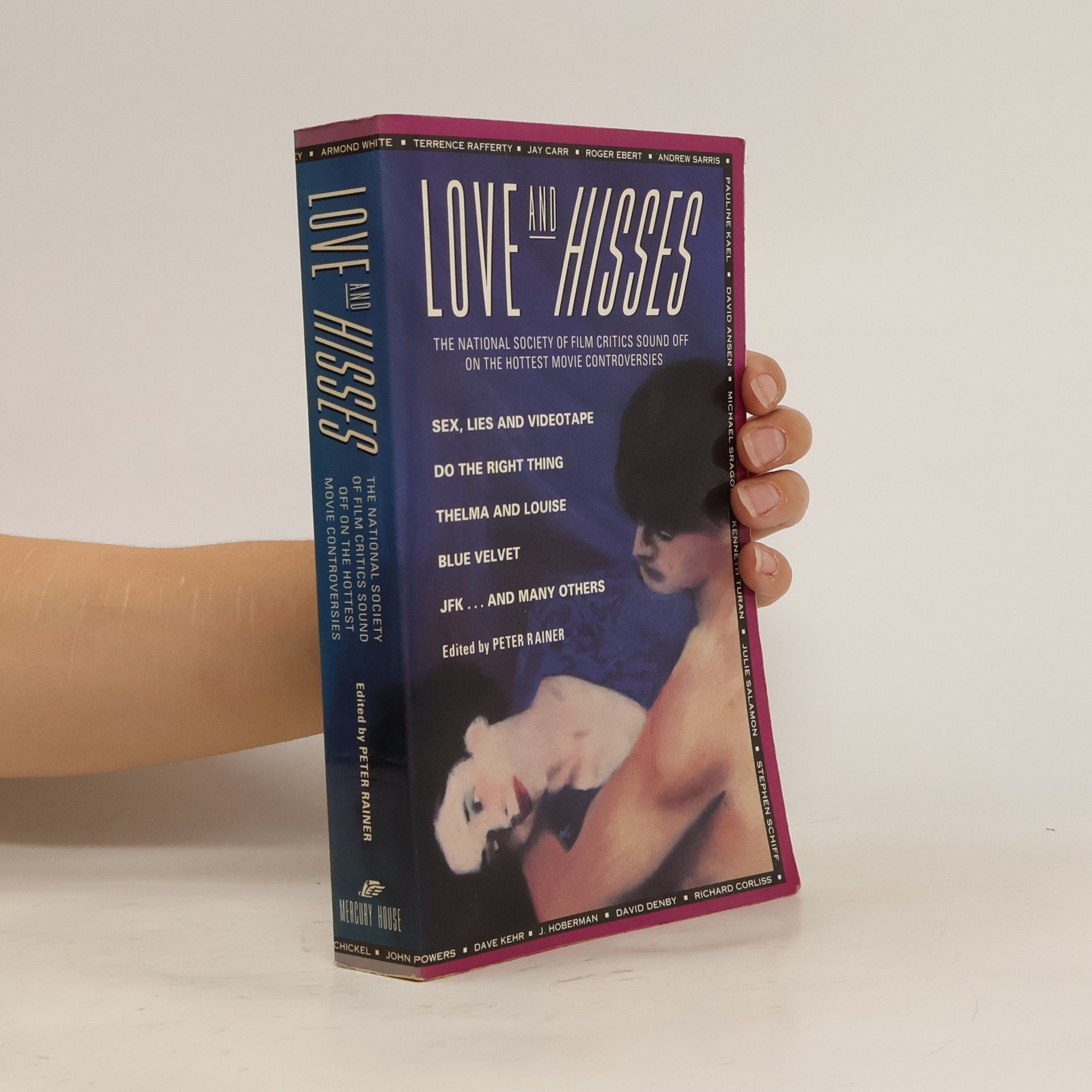 Peter Rainer Love and Hisses