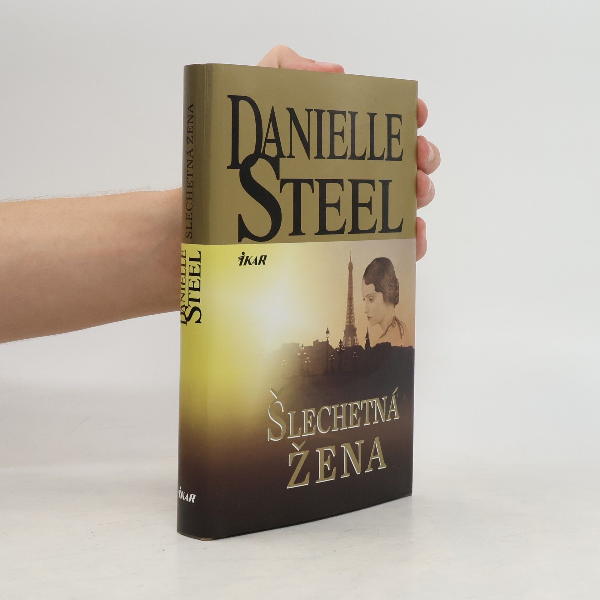 Danielle Steel Šlechetná žena