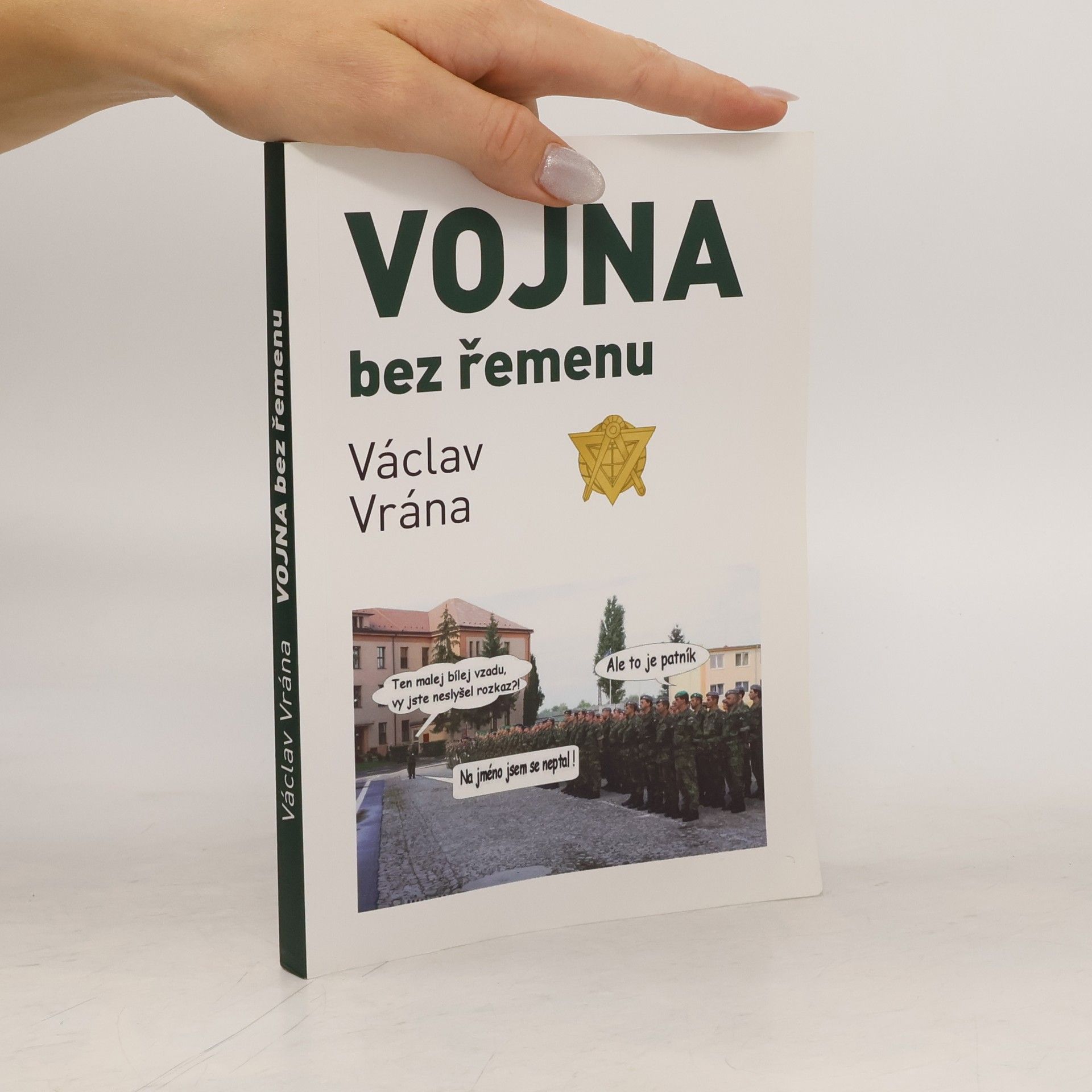 Václav Vrána Vojna bez řemenu