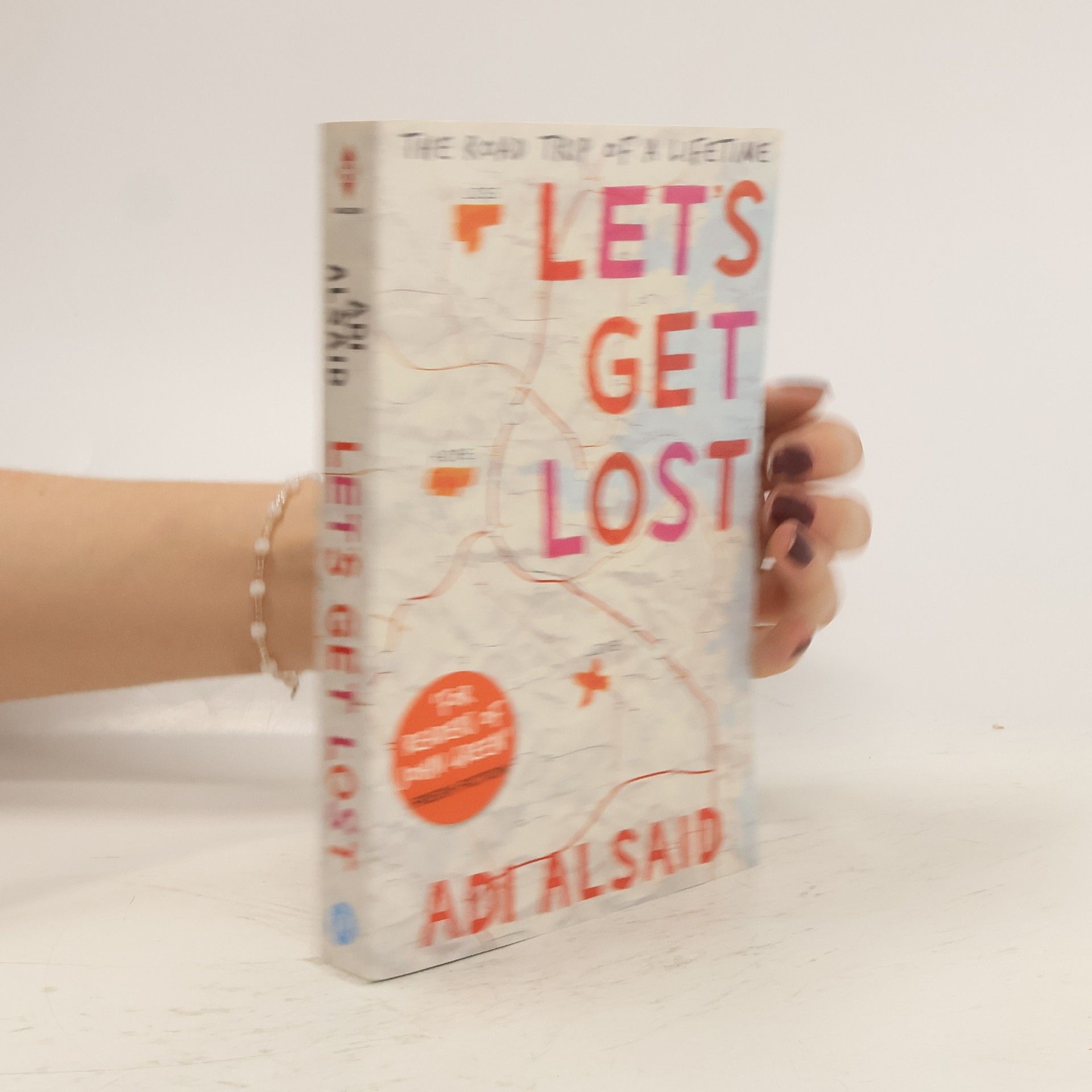 Adi Alsaid Let's Get Lost