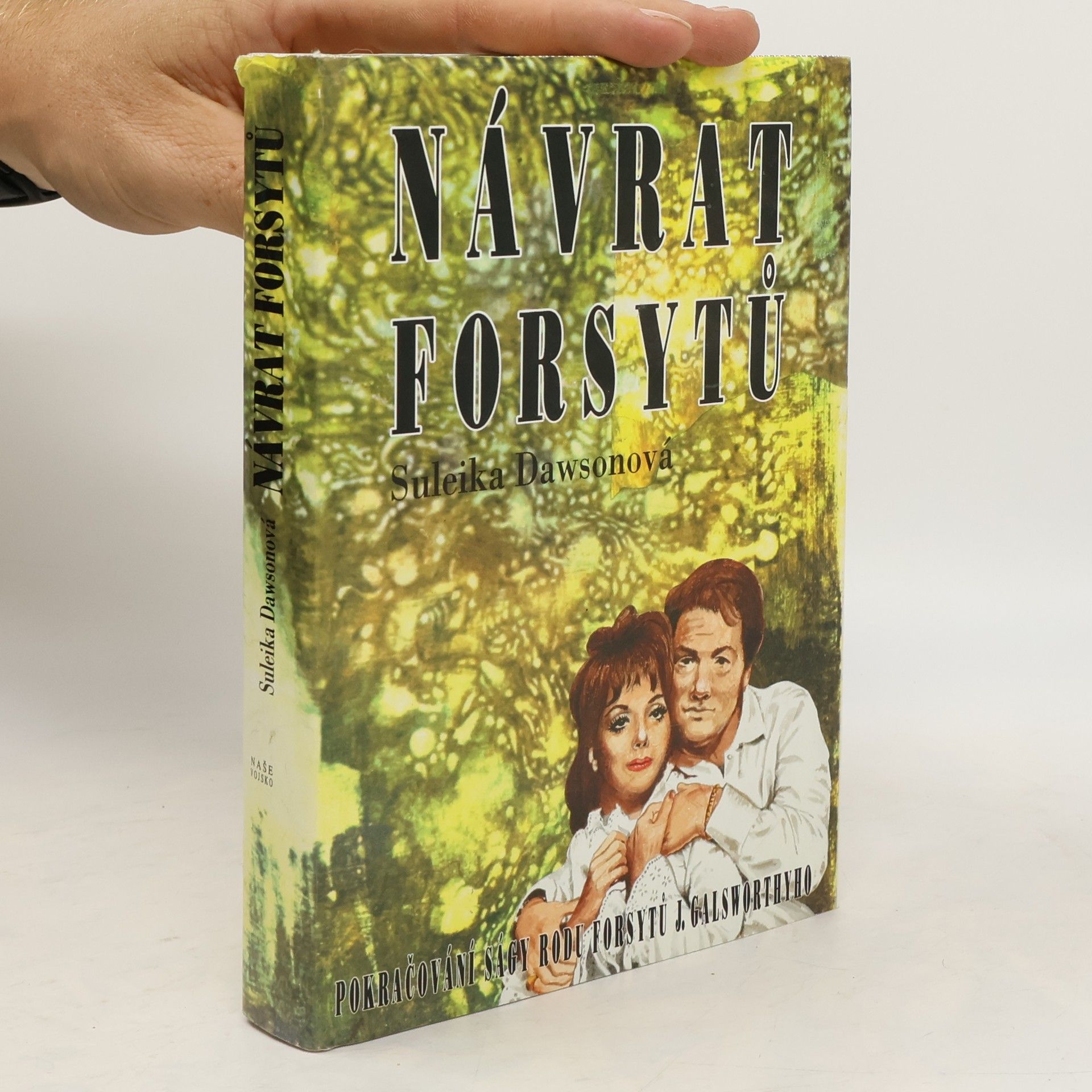 Suleika Dawson Návrat Forsytů : pokračování Ságy rodu Forsytů J. Galsworthyho