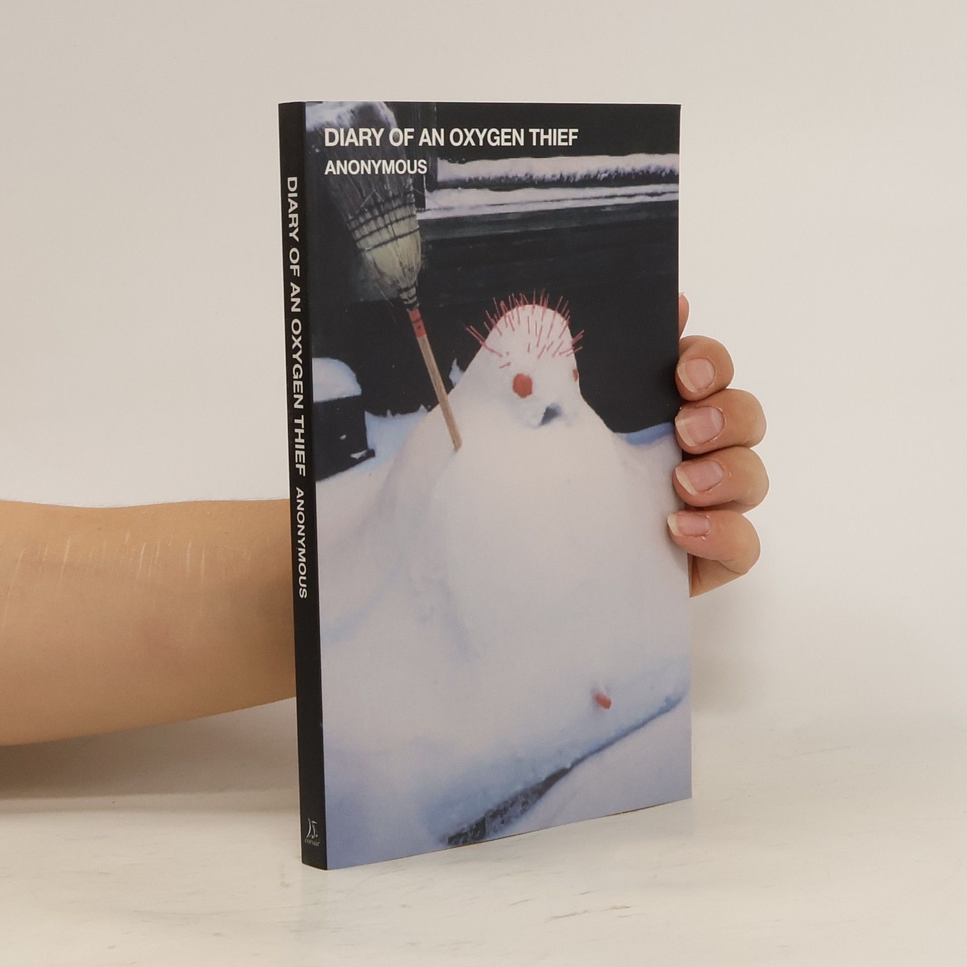 anonym Diary of an oxygen thief