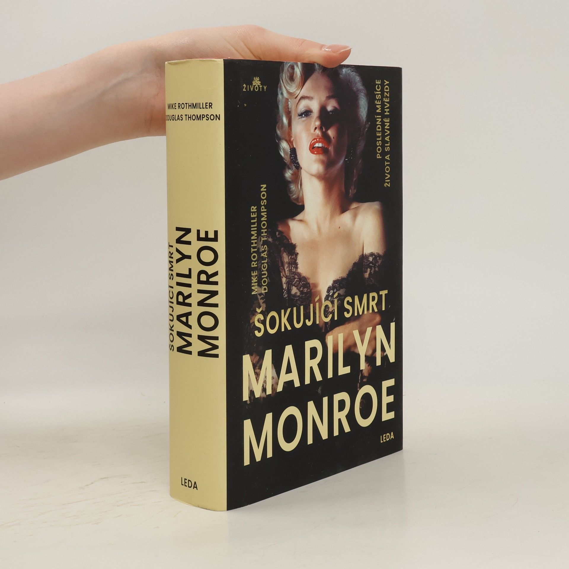 Mike Rothmiller Šokující smrt Marilyn Monroe