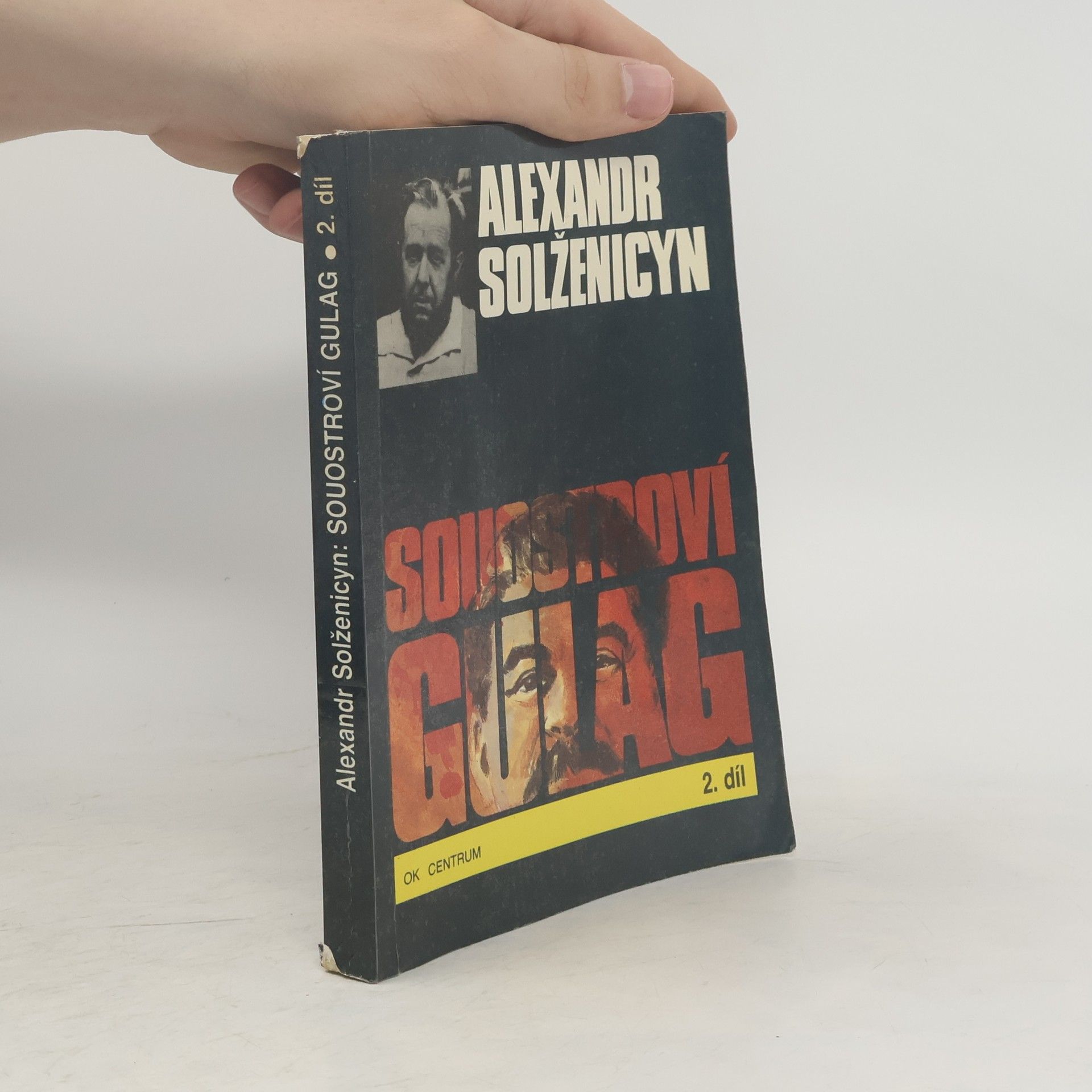 Alexandr Isajevič Solženicyn Souostroví Gulag 2