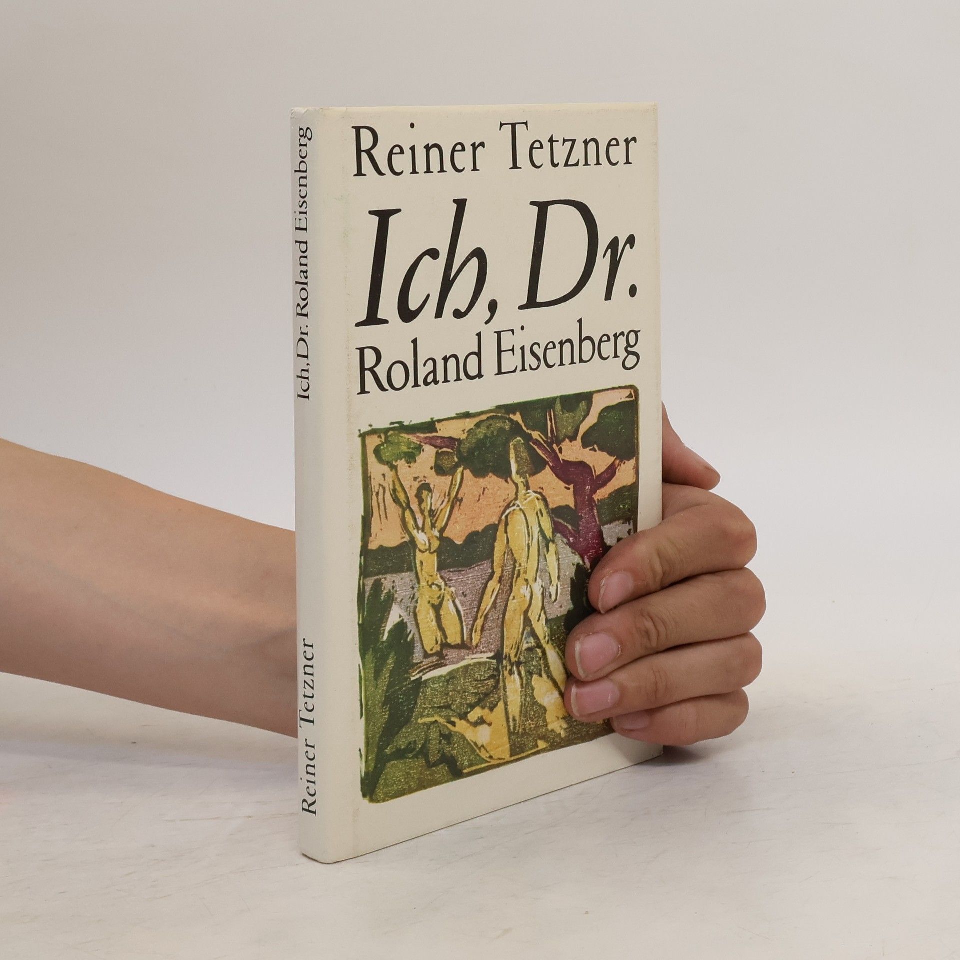 Reiner Tetzner Ich, Dr. Roland Eisenberg