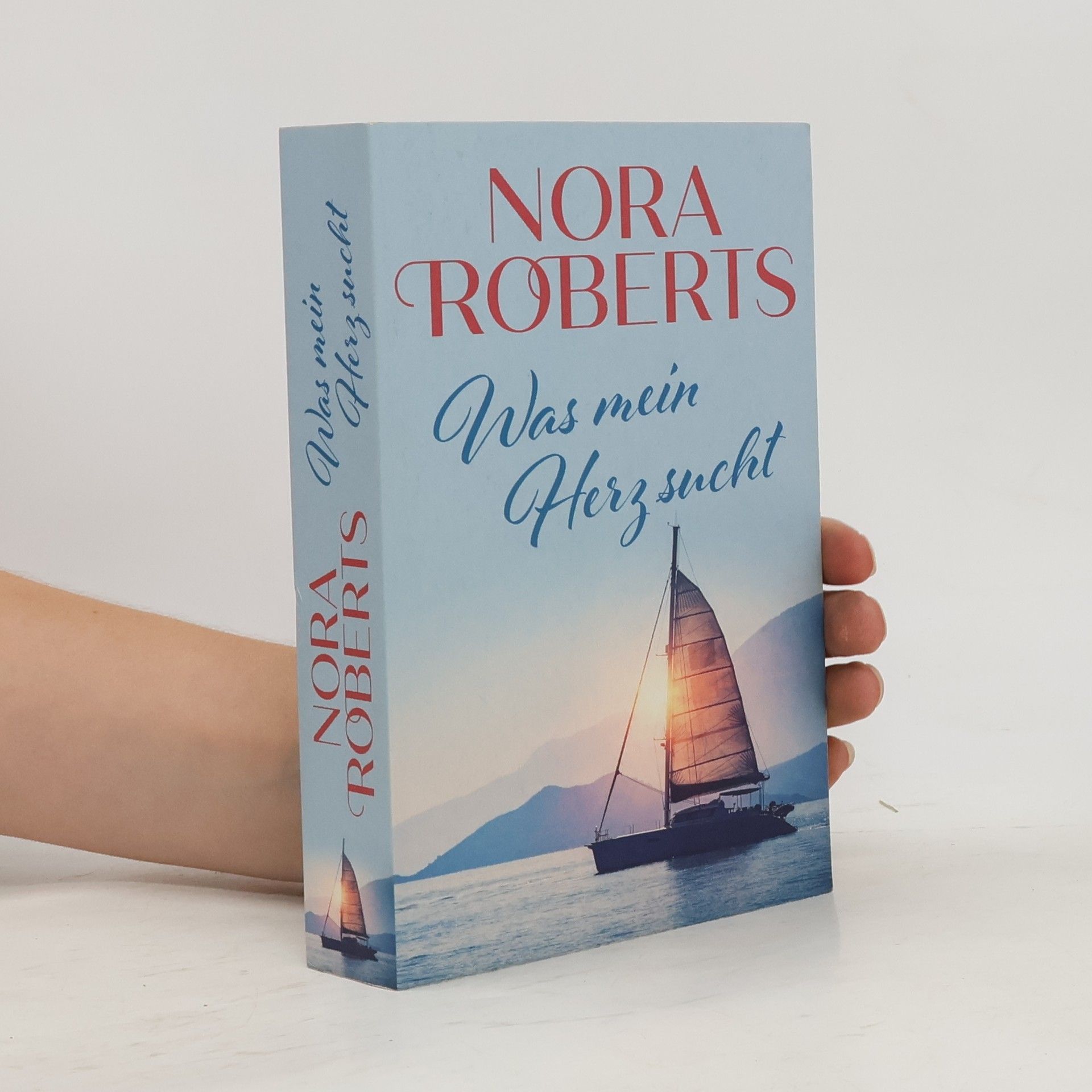 Nora Roberts Was mein Herz sucht