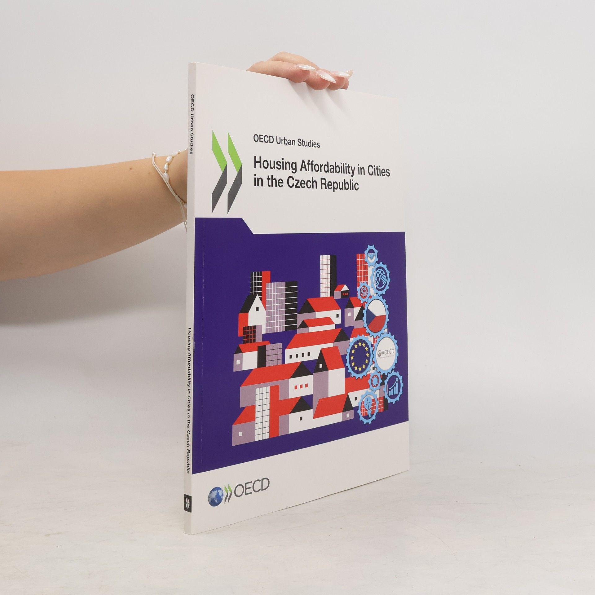 Collectif d'auteurs OECD Urban Studies Housing Affordability in Cities in the Czech Republic