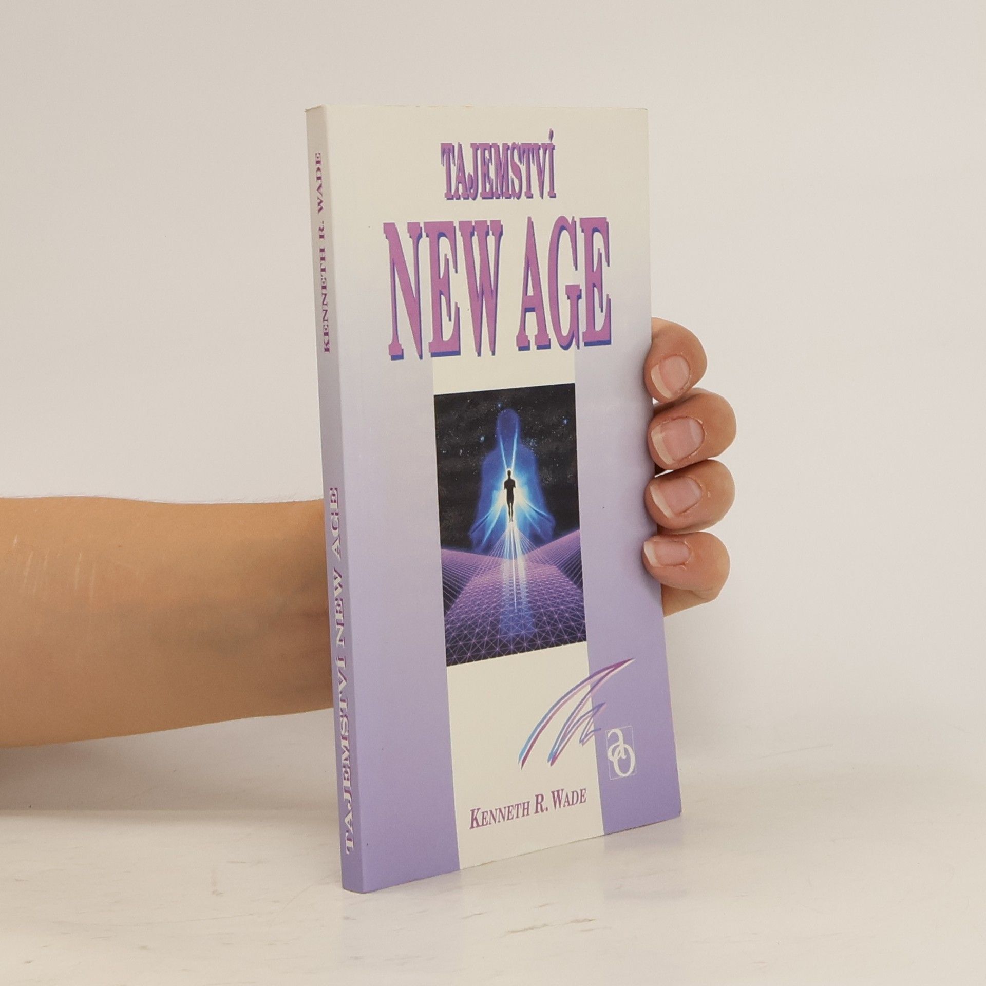 Kenneth R. Wade Tajemství New Age