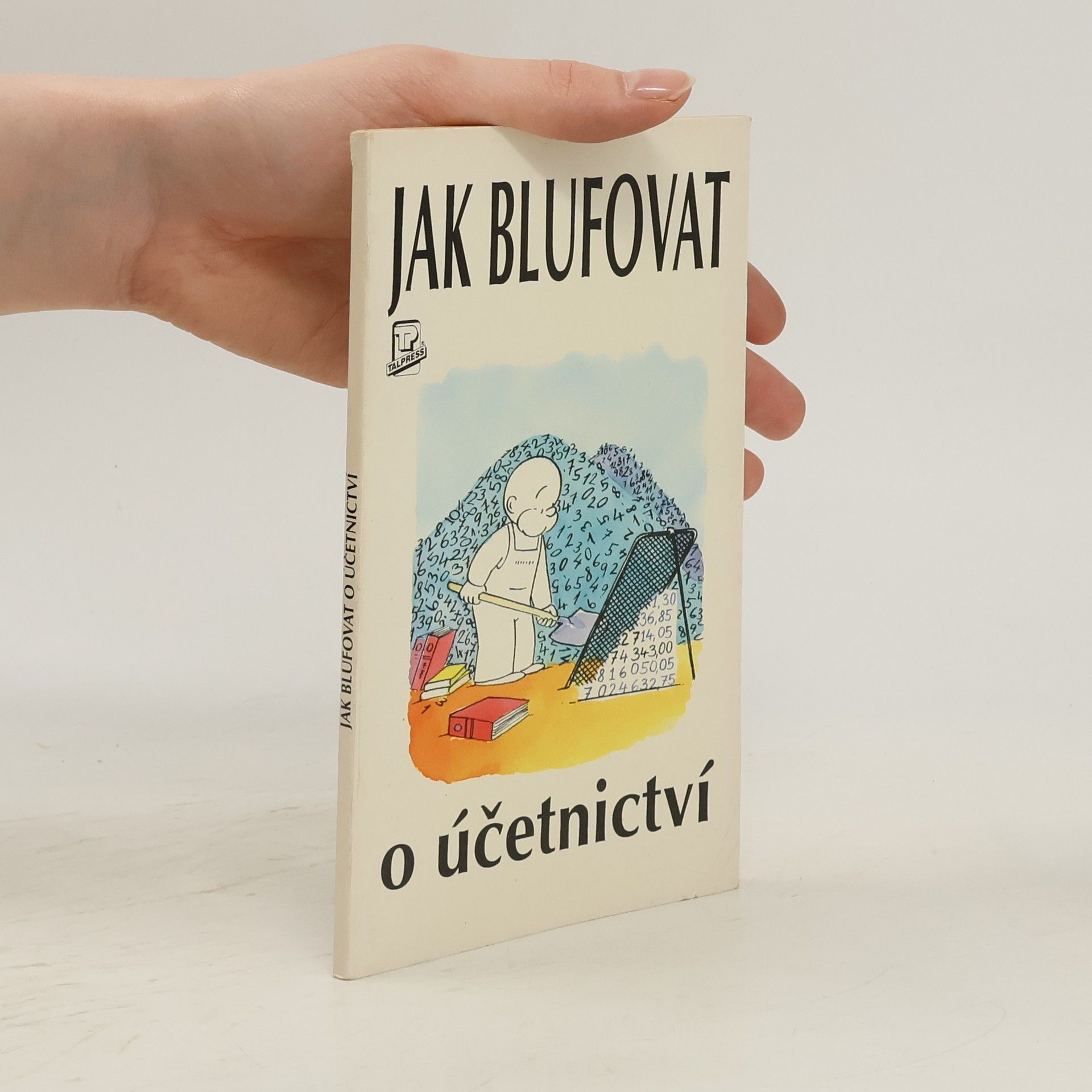 John Courtis Jak blufovat o účetnictví