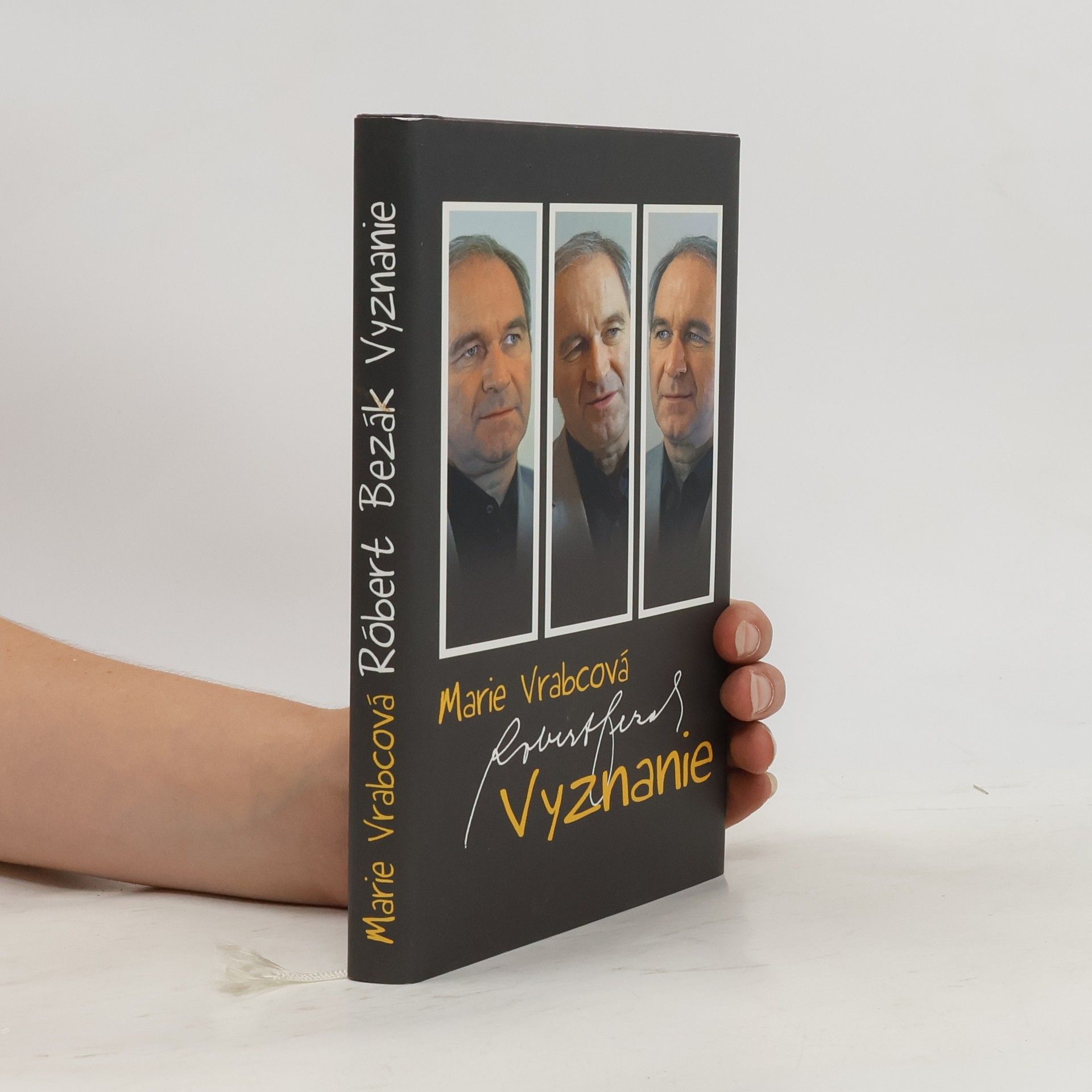 Róbert Bezák Róbert Bezák. Vyznanie