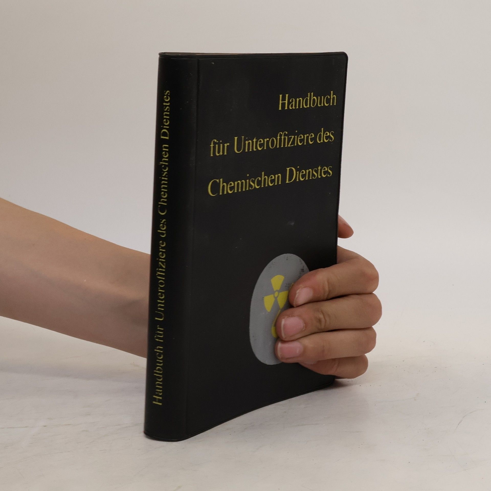 Autorenkollektiv Handbuch für Unteroffiziere des chemischen Dienstes