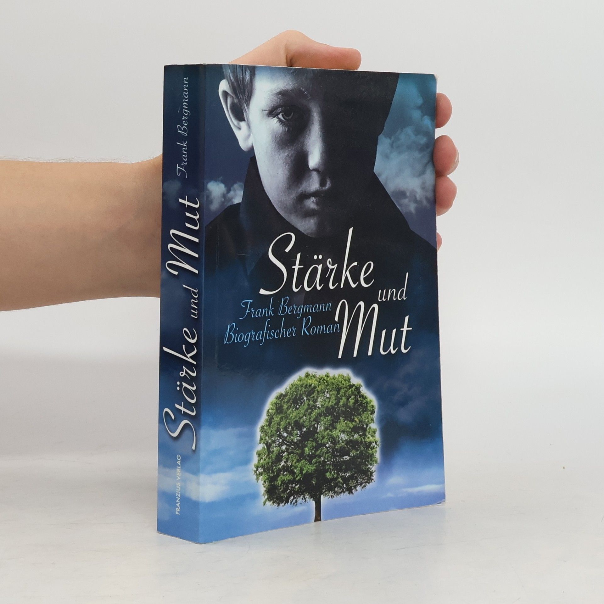Frank Bergmann Stärke & Mut