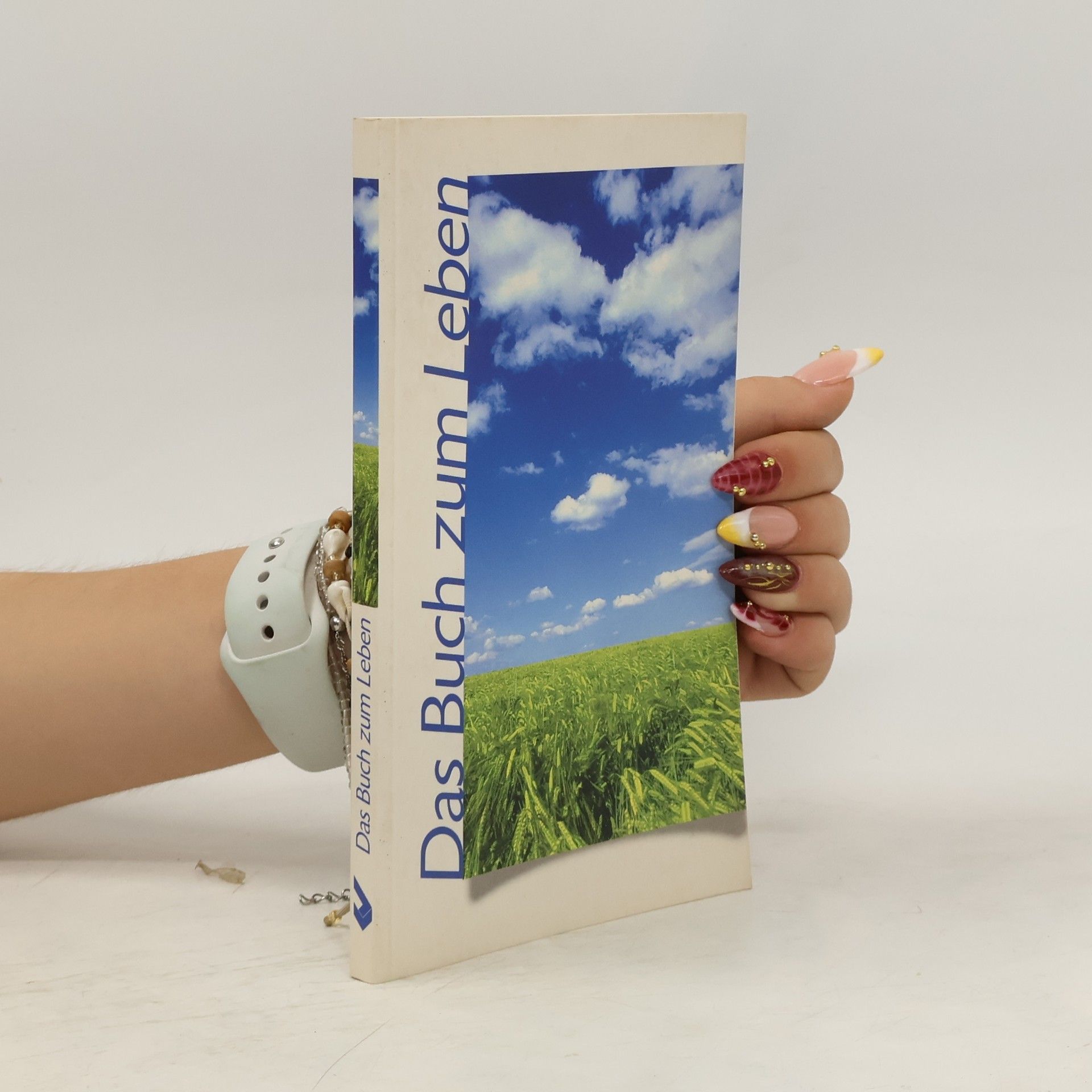 Kolektiv autorů Das Buch zum Leben