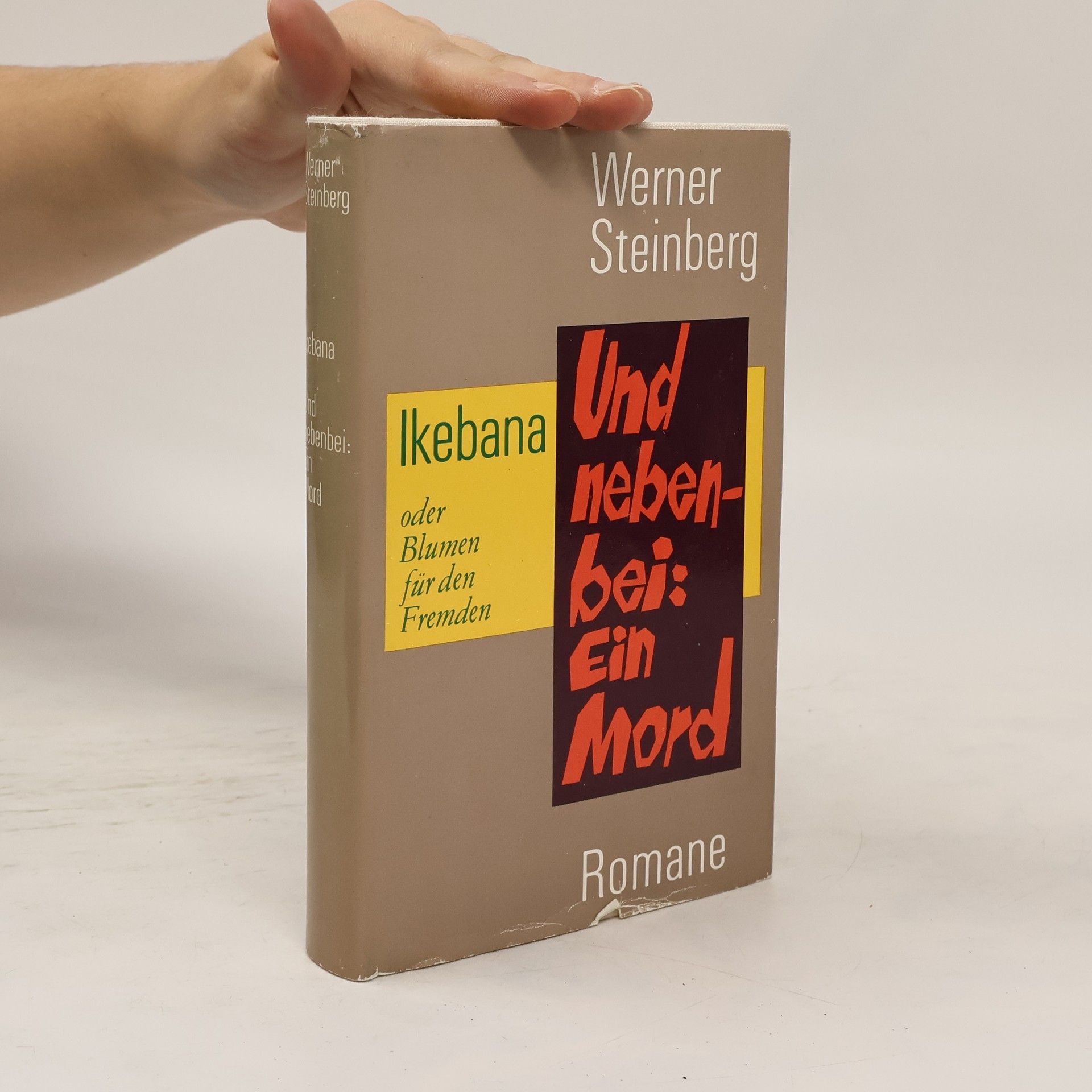 Werner Steinberg Ikebana oder Blumen für den Fremden