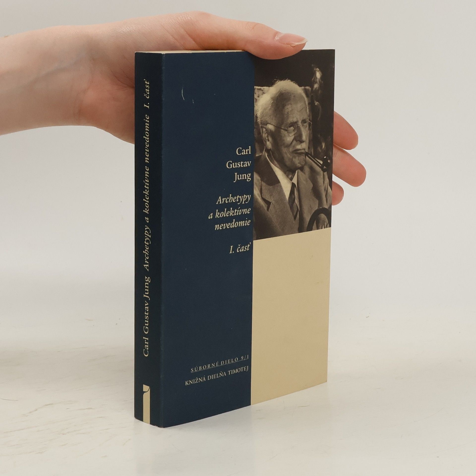 Carl Gustav Jung Archetypy a kolektívne nevedomie I. II.