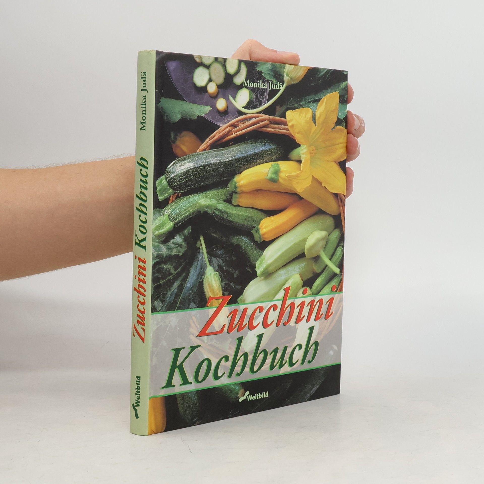 Monika Judä Zucchini-Kochbuch
