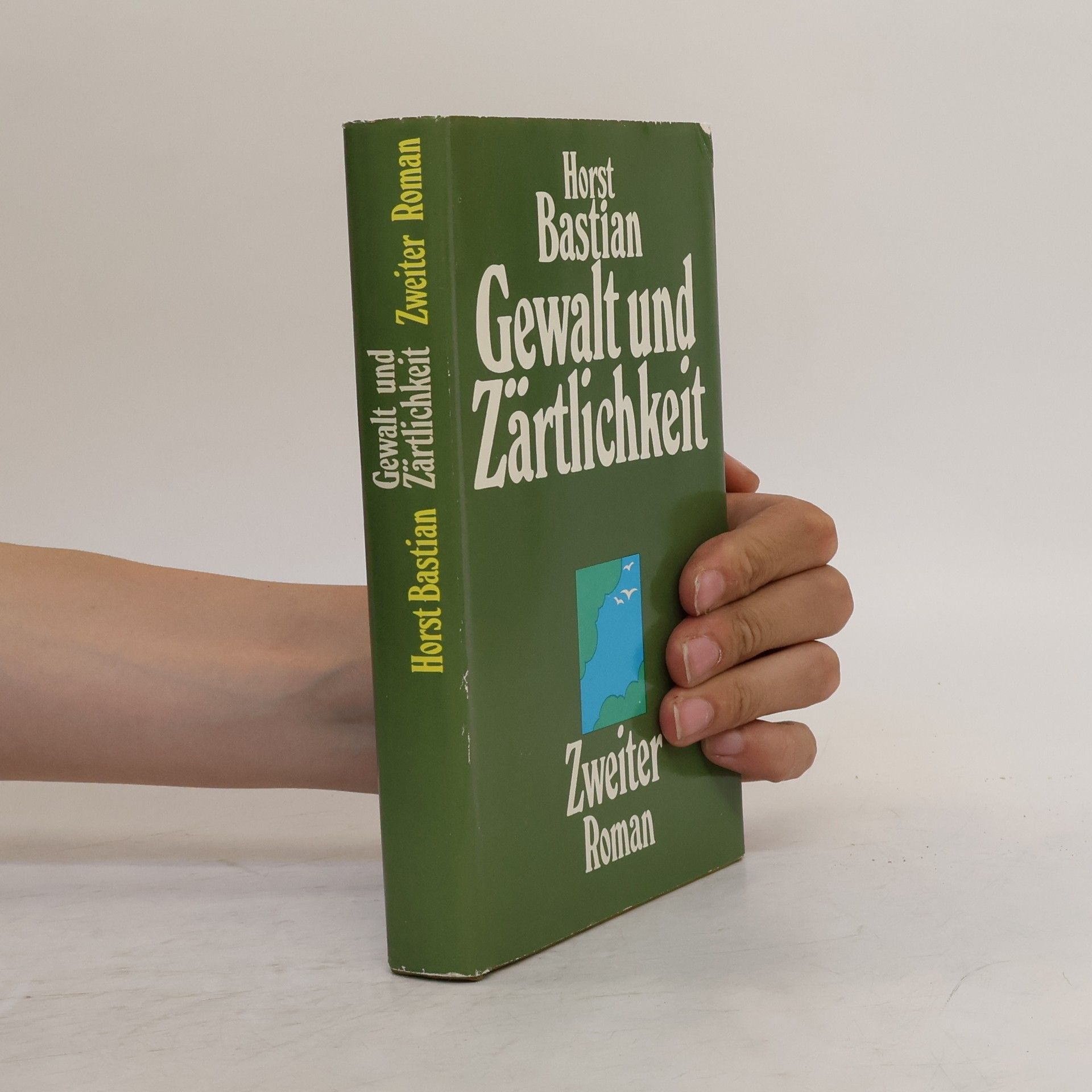 Horst Bastian Gewalt und Zärtlichkeit 2