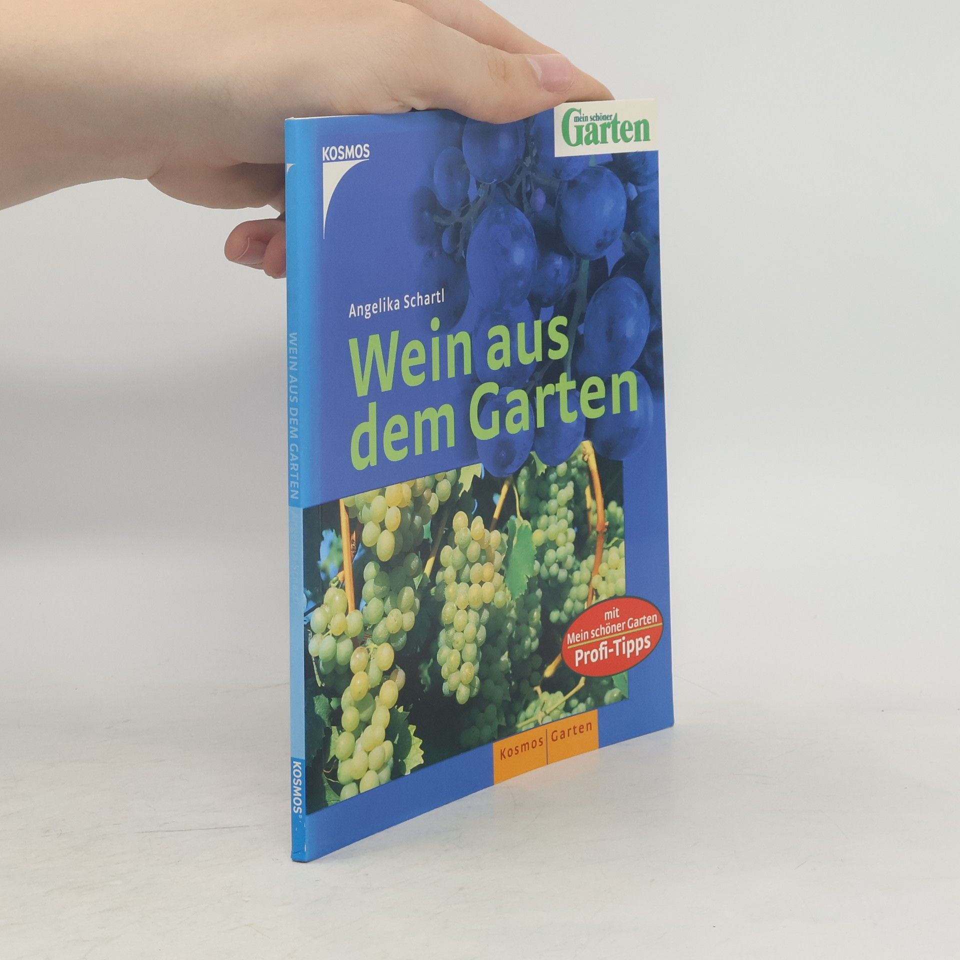 Angelika Schartl Wein aus dem Garten