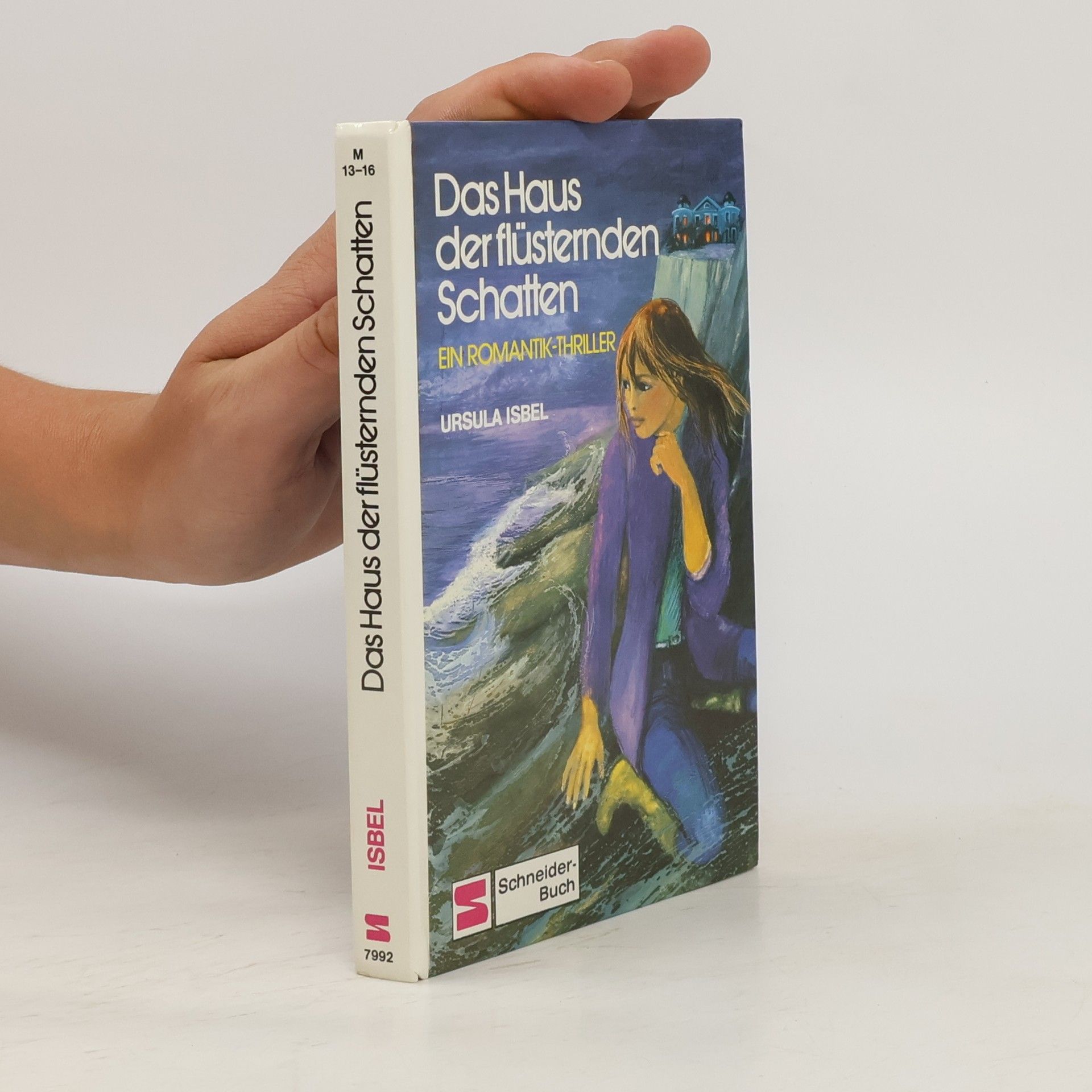 Ursula Isbel Das Haus der flüsternden Schatten. Ein Romantik-Thriller