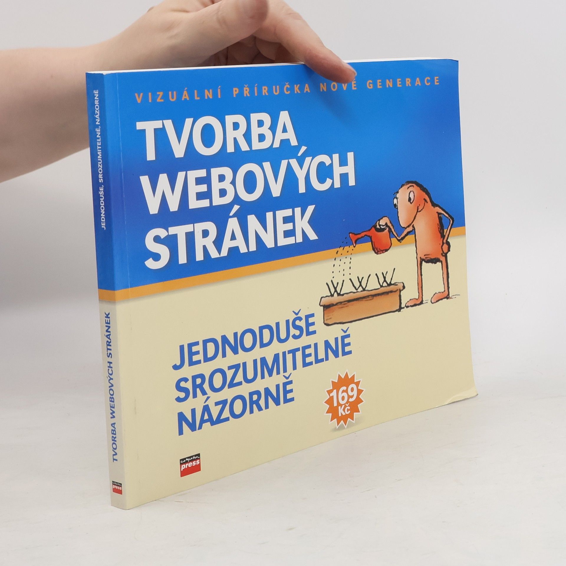 Jiří Hlavenka Tvorba webových stránek: Jednoduše, srozumitelně, názorně