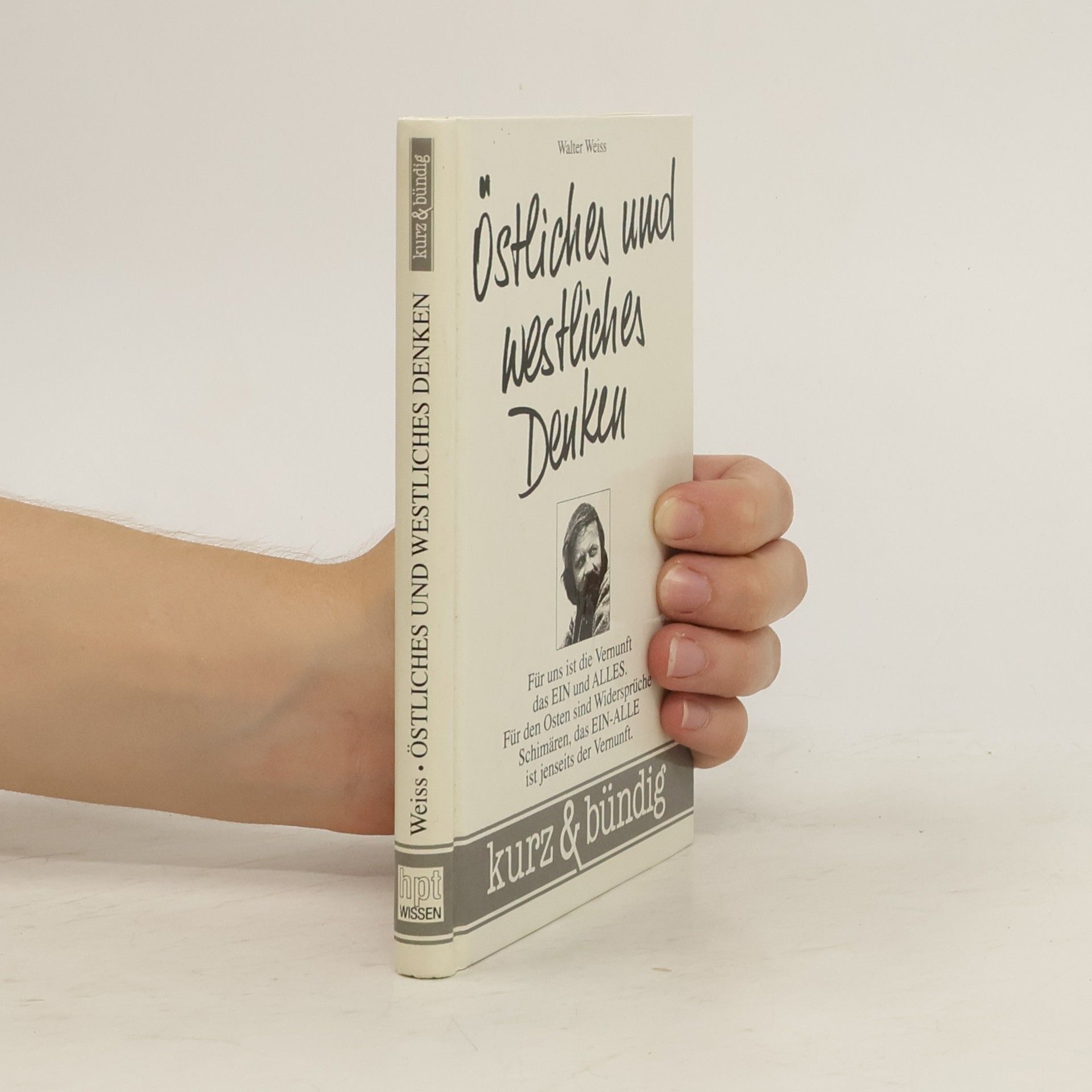 Walter Weiss Westliches und östliches Denken