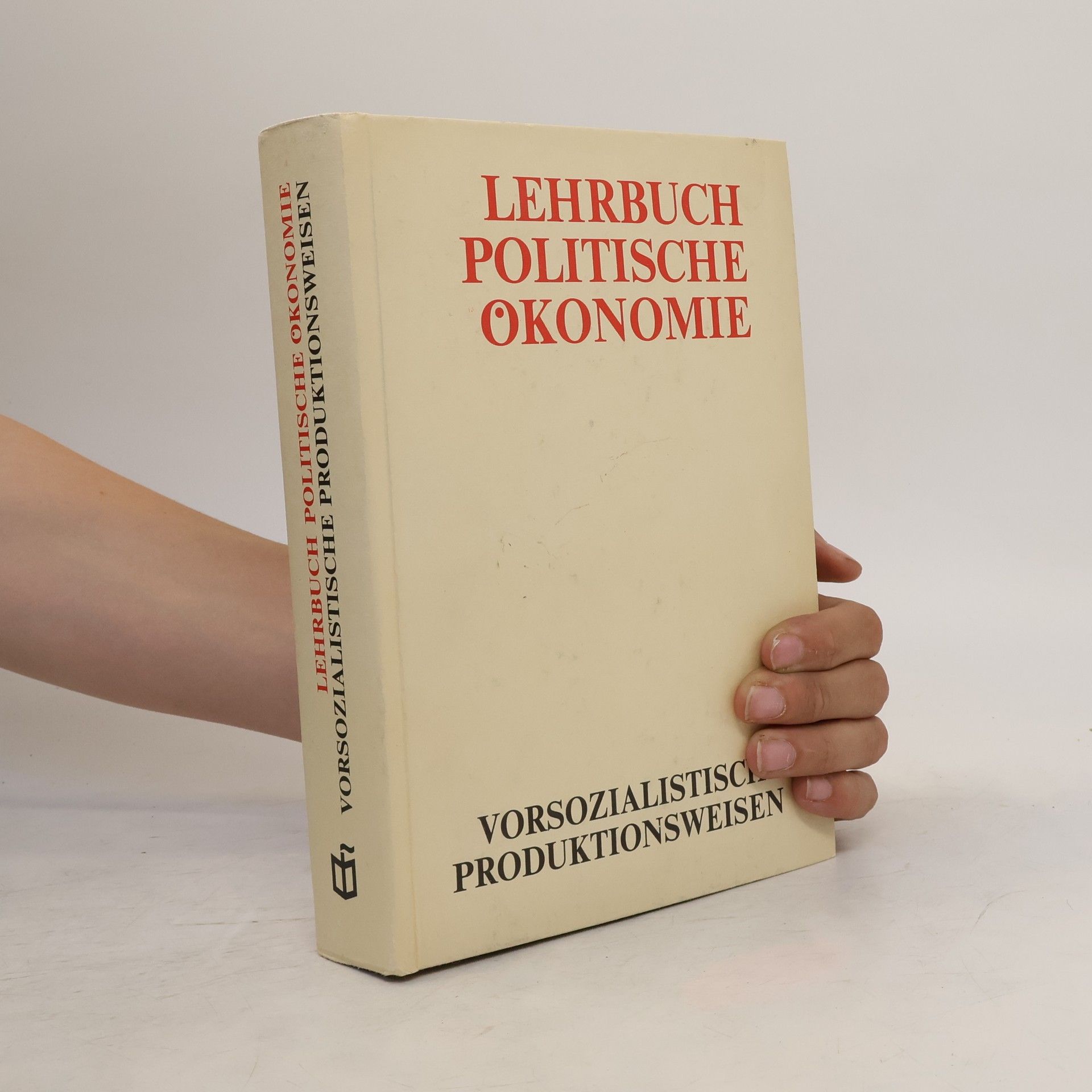 Autores varios Lehrbuch politische Ökonomie. Vorsozialistische Produktionweisen