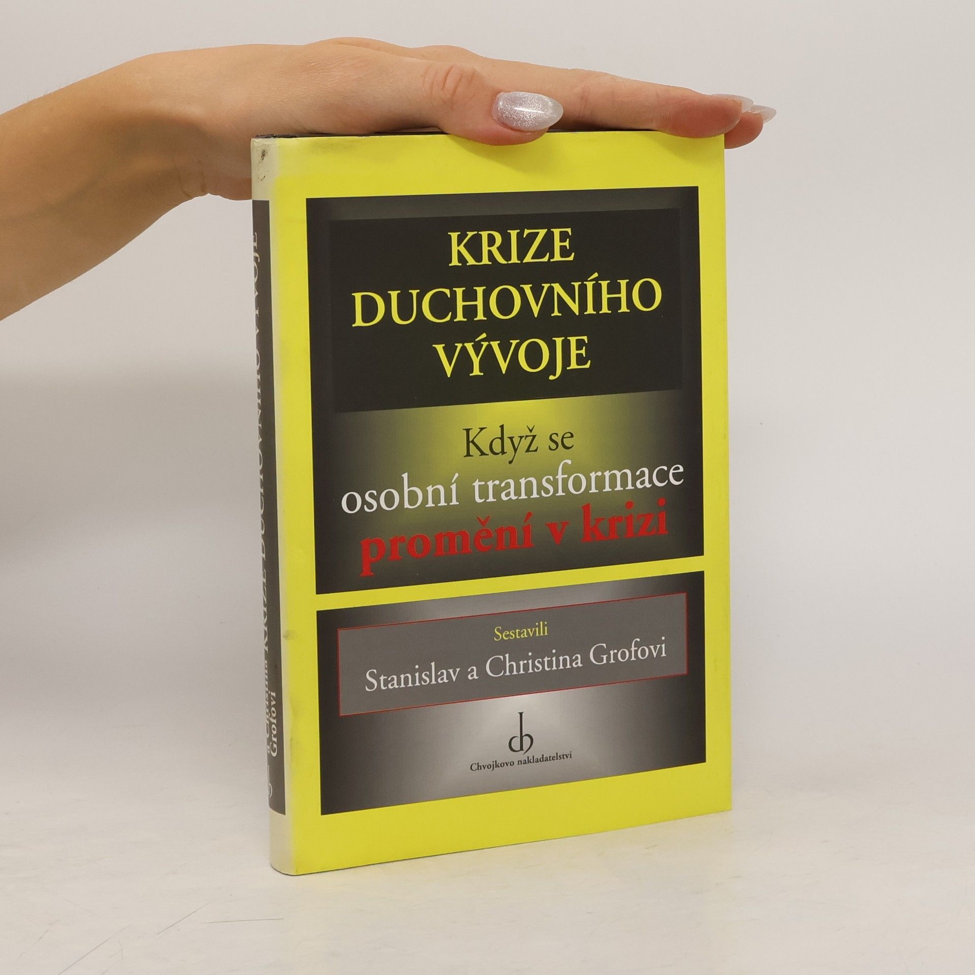 Lubor Kysučan Krize duchovního vývoje : když se osobní transformace promění v krizi