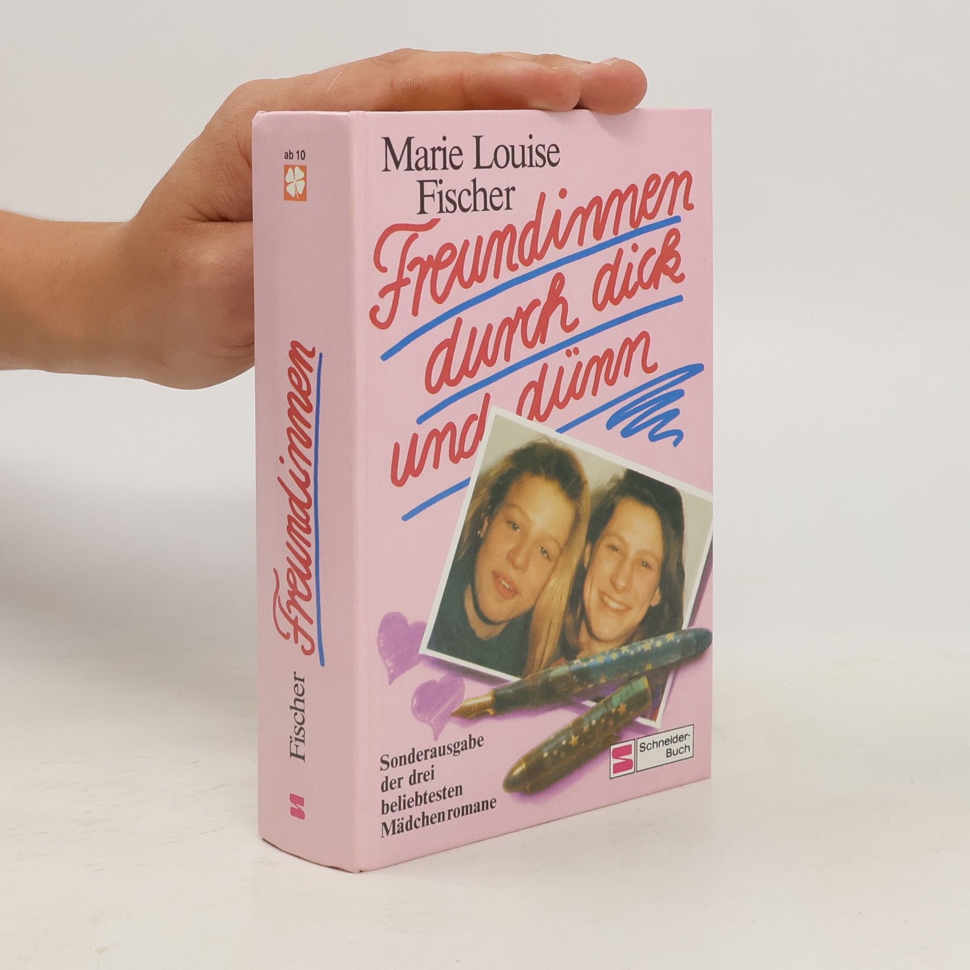 Marie Louise Fischer Freundinnen durch dick und dünn