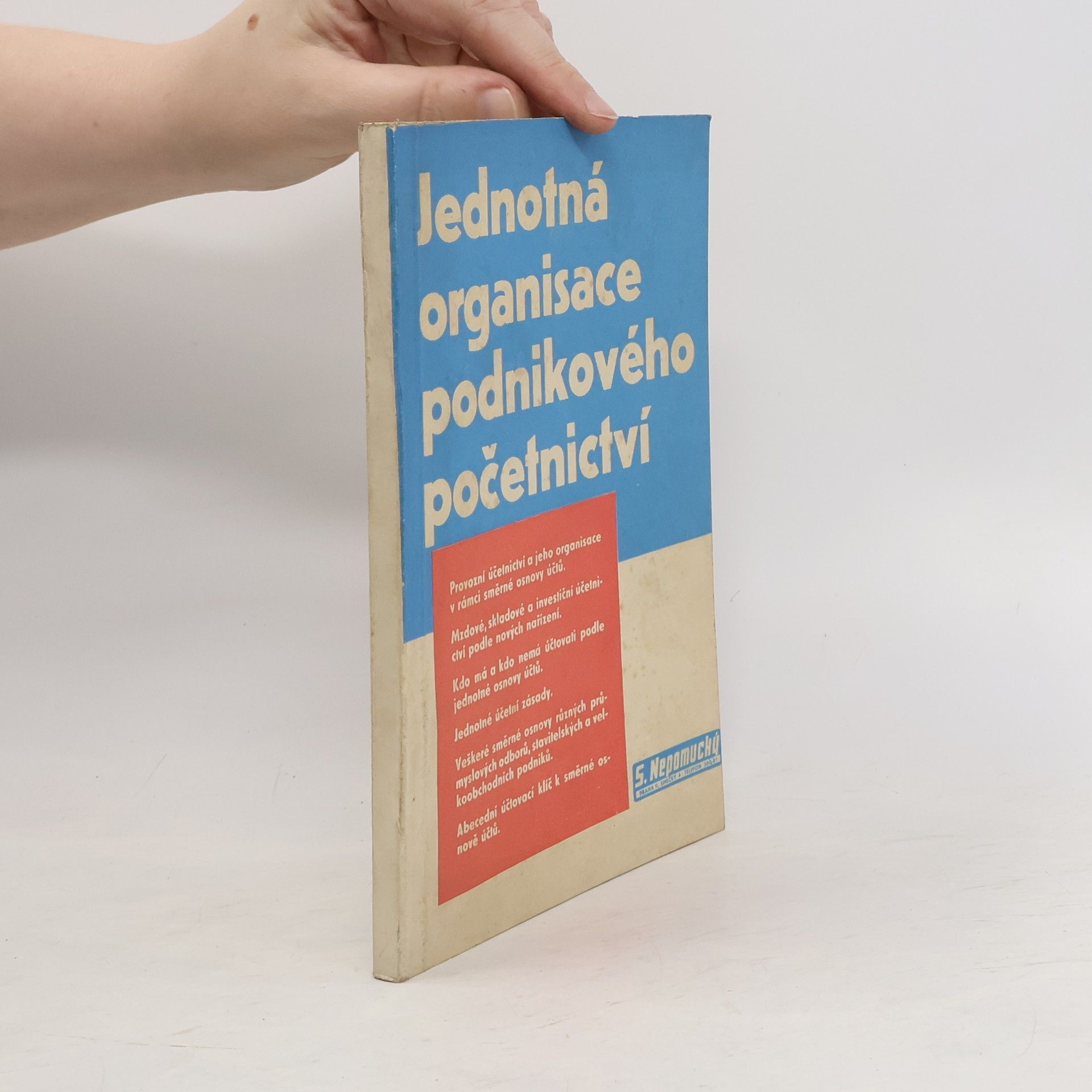 Kolektiv autorů Jednotná organisace podnikového početnictví