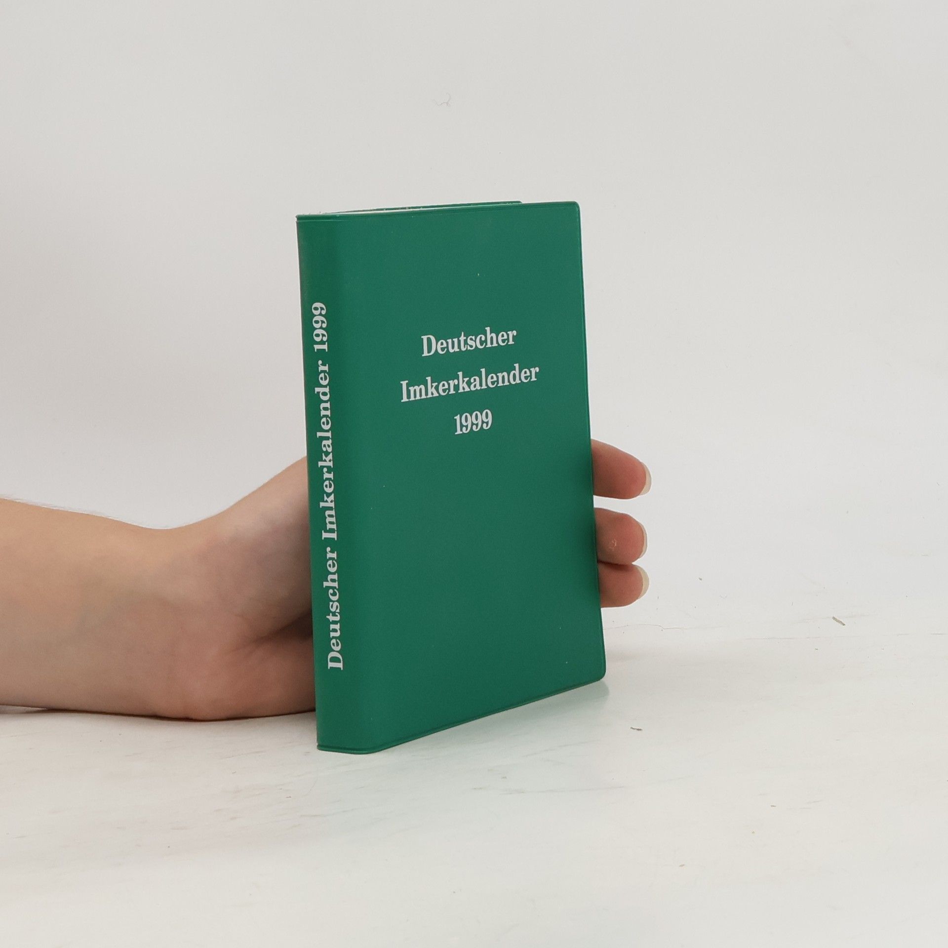 Collectif d'auteurs Deutscher Imkerkalender 1999