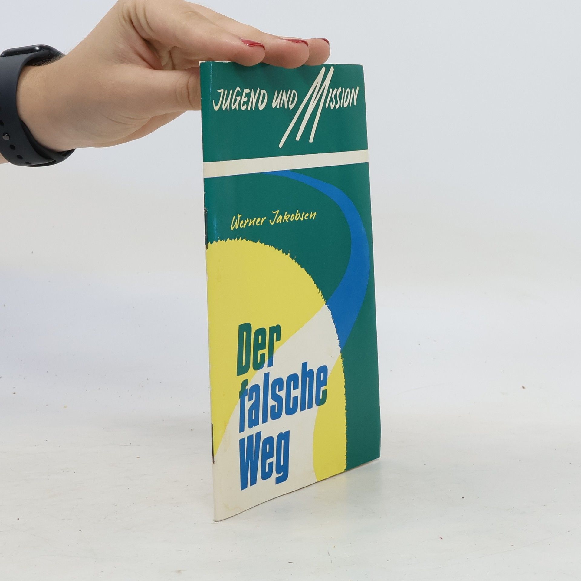 Werner Jakobsen Der falsche Weg