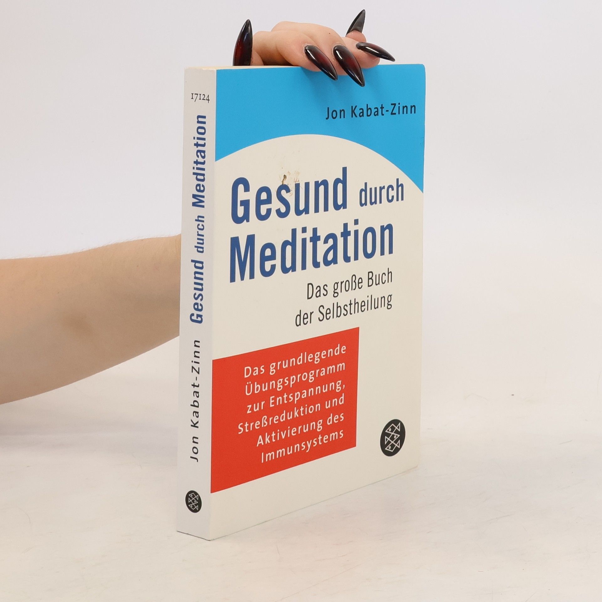Jon Kabat Zinn Gesund durch Meditation