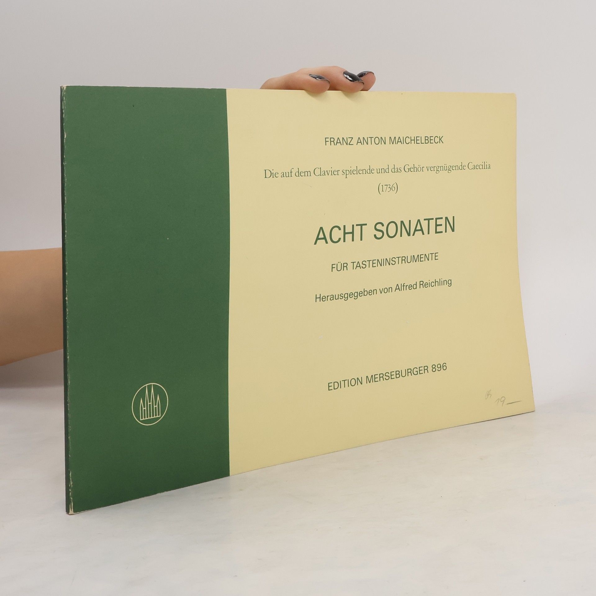 Franz Anton Maichelbeck Franz Anton Maichelbeck. Acht Sonaten für Tasteninstrumente