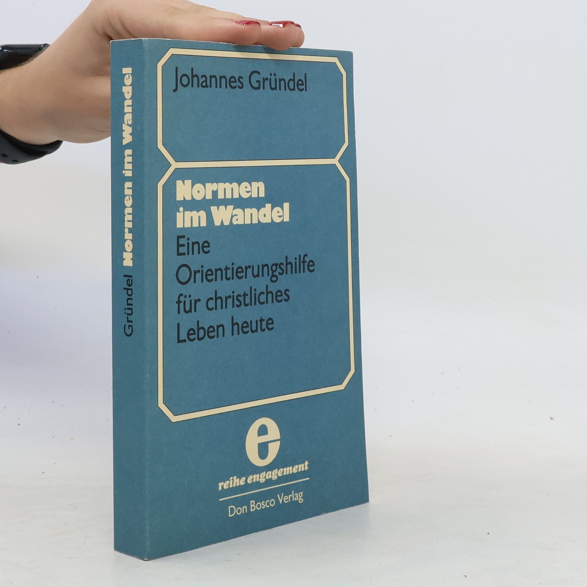 Johannes Gründel Normen im Wandel