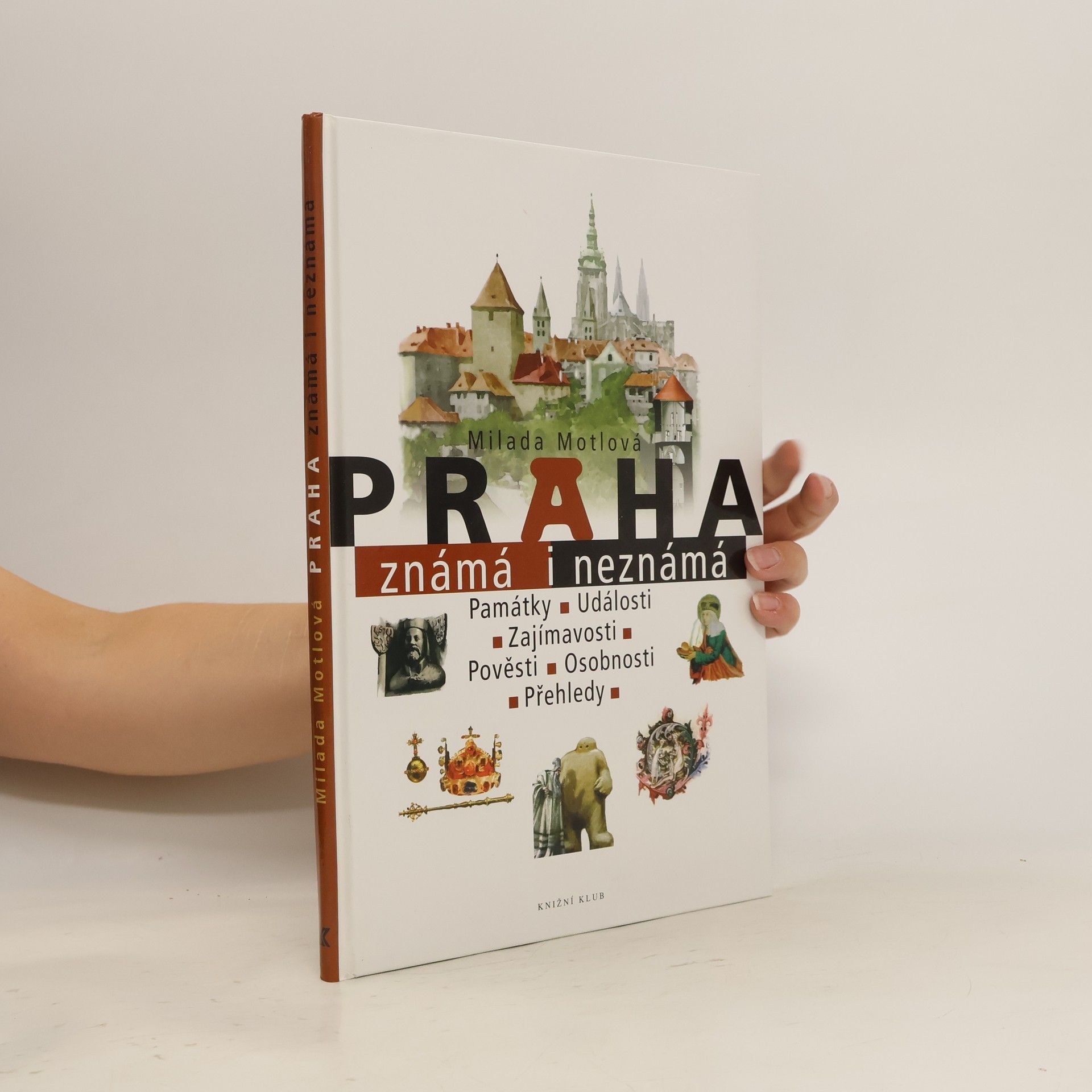 Milada Motlová Praha známá i neznámá