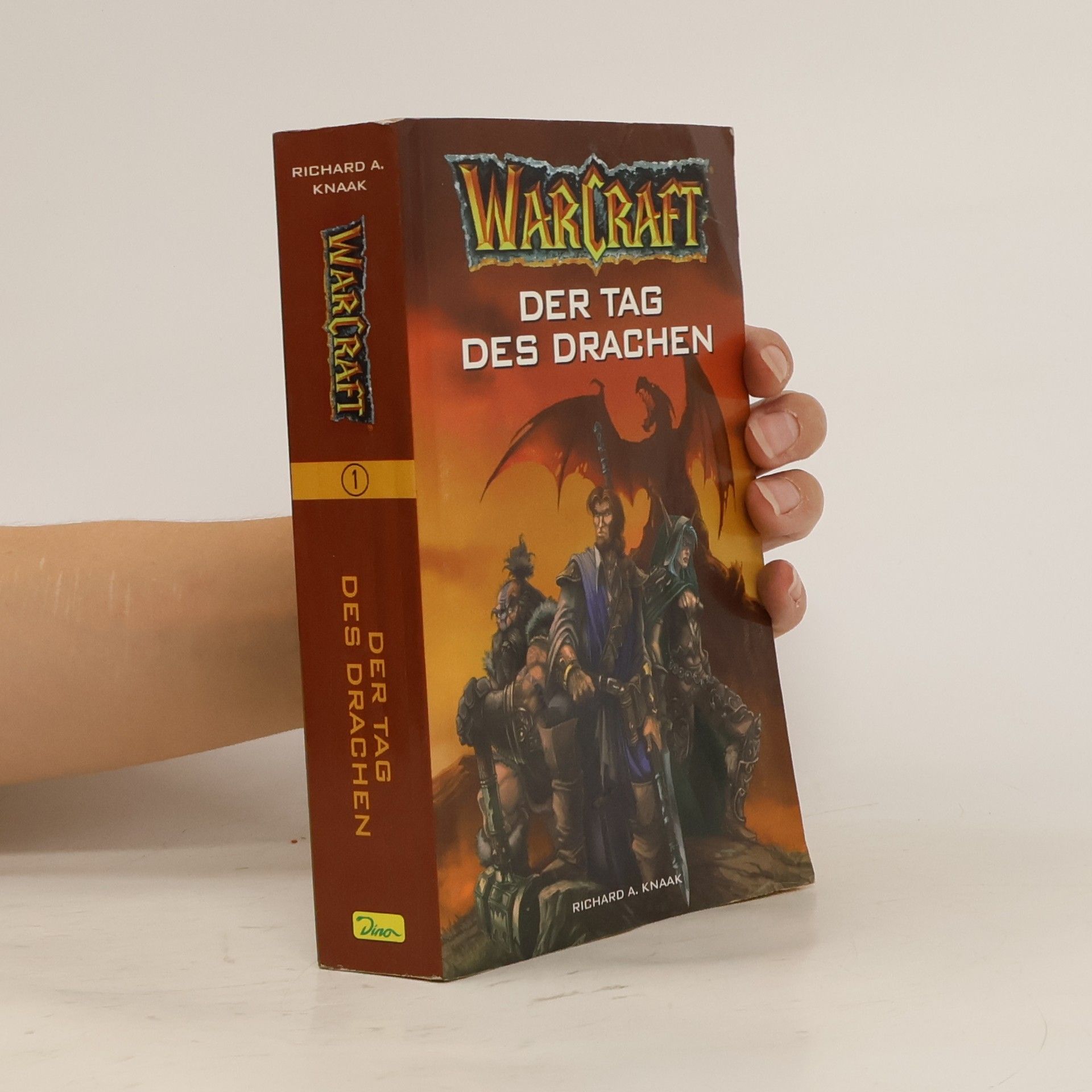Richard A. Knaak WarCraft 1. Der Tag des Drachen