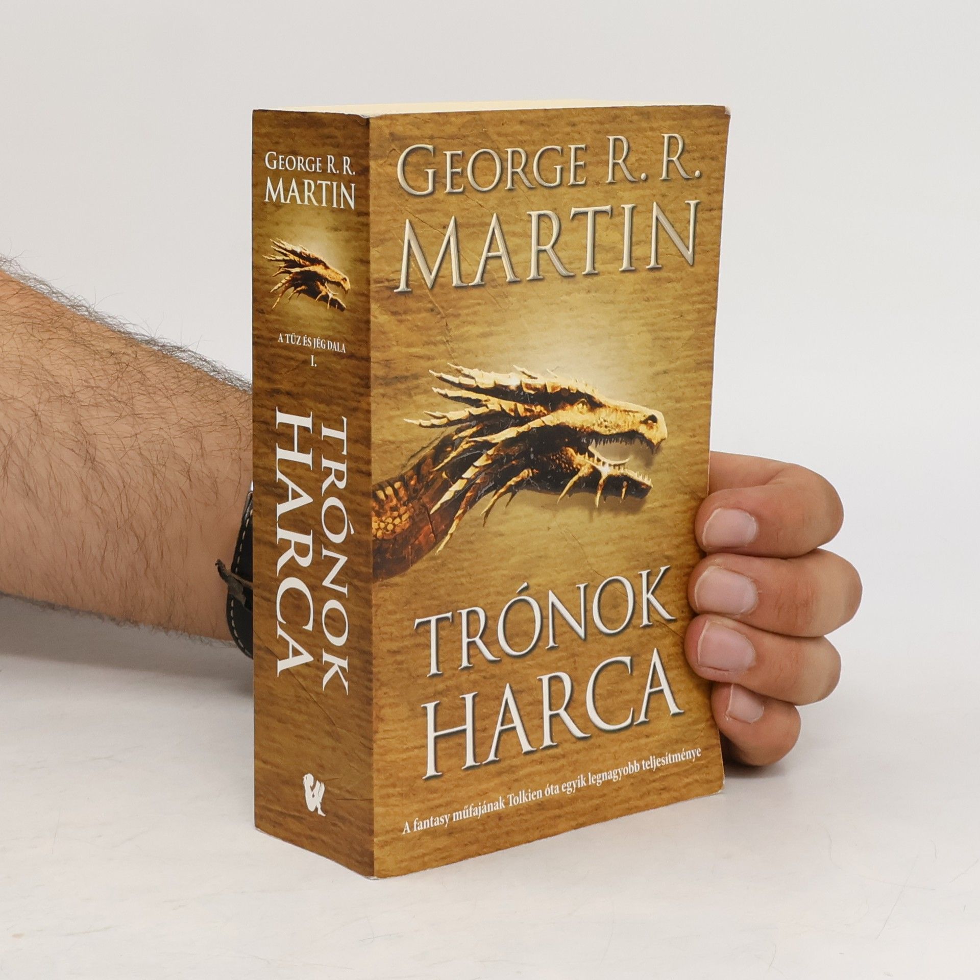 George R. R. Martin A Tűz és Jég Dala - 1: Trónok Harca