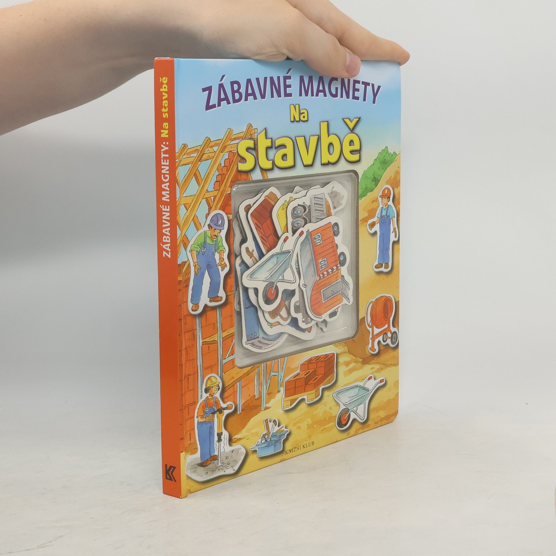Lisa Maurer Zábavné magnety : na stavbě