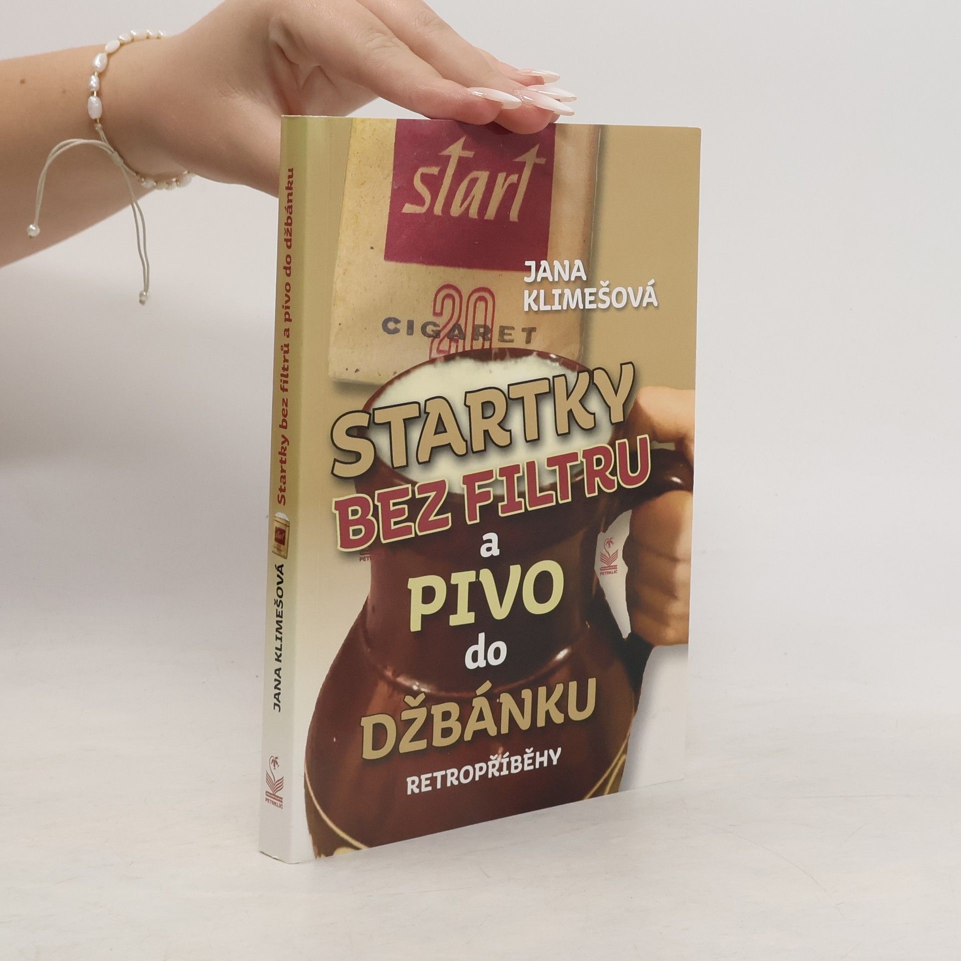 Jana Klimešová Startky bez filtru a pivo do džbánku