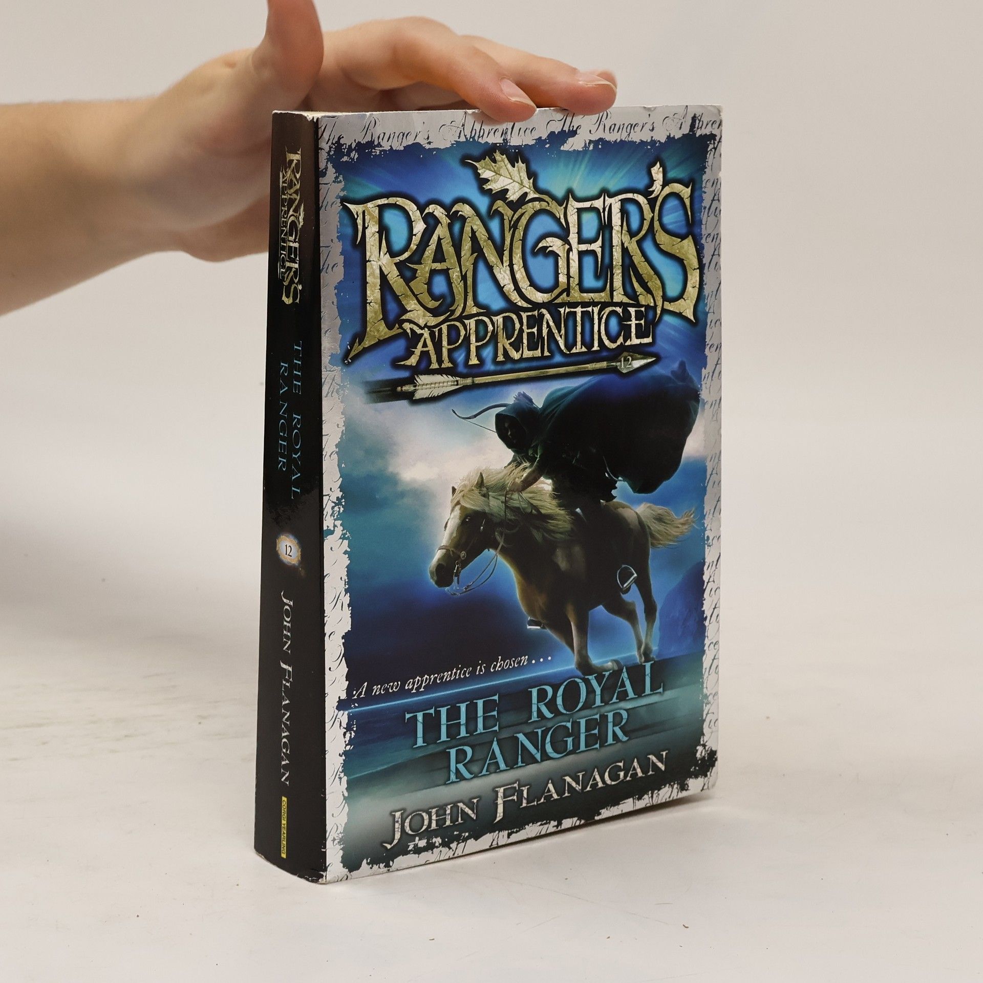 John Flanagan Ranger's Apprentice. Book 12: The Royal Ranger