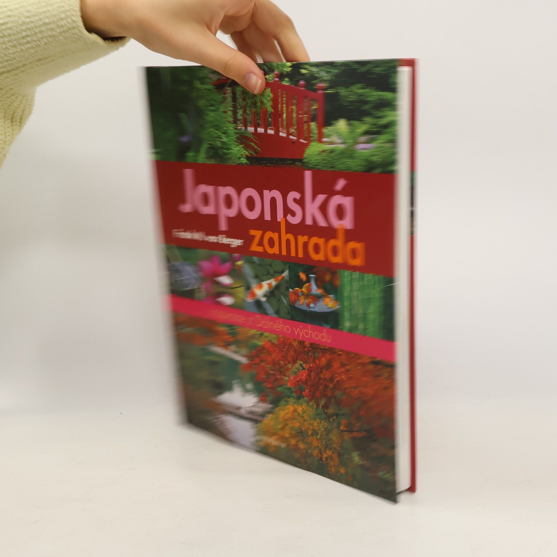Frank von Berger Japonská zahrada : inspirace z Dálného východu