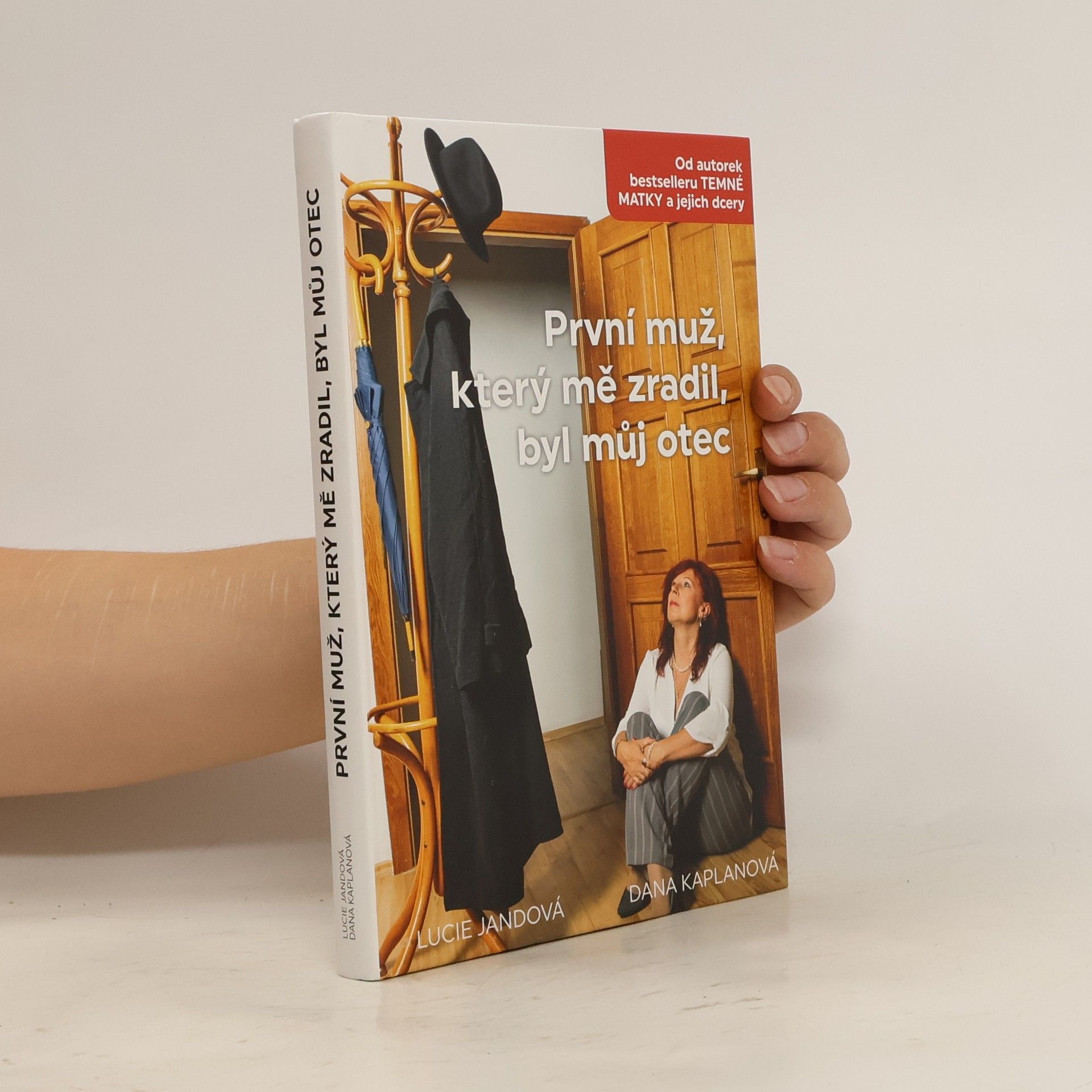 První muž, který mě zradil, byl můj otec