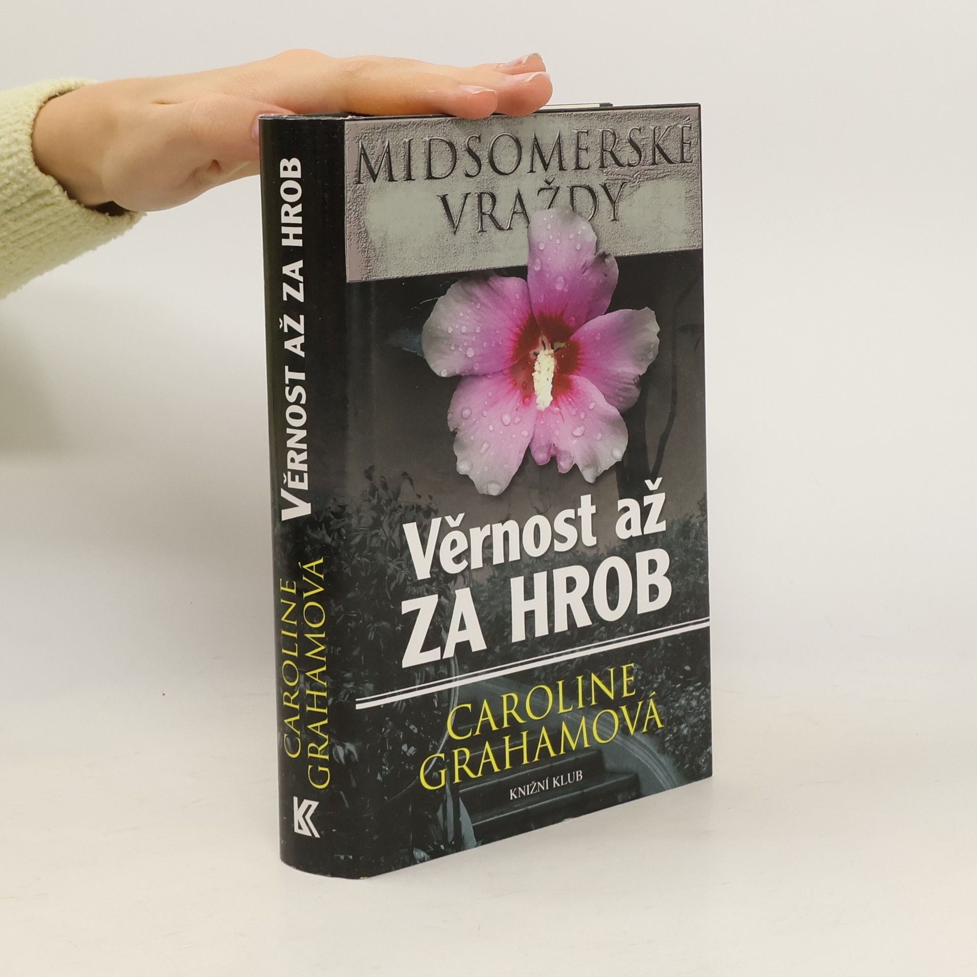 Caroline Grahamová Věrnost až za hrob