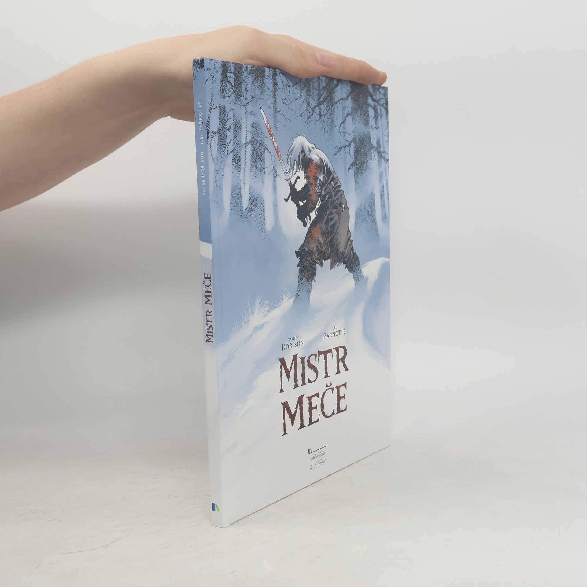 Xavier Dorison Mistr meče