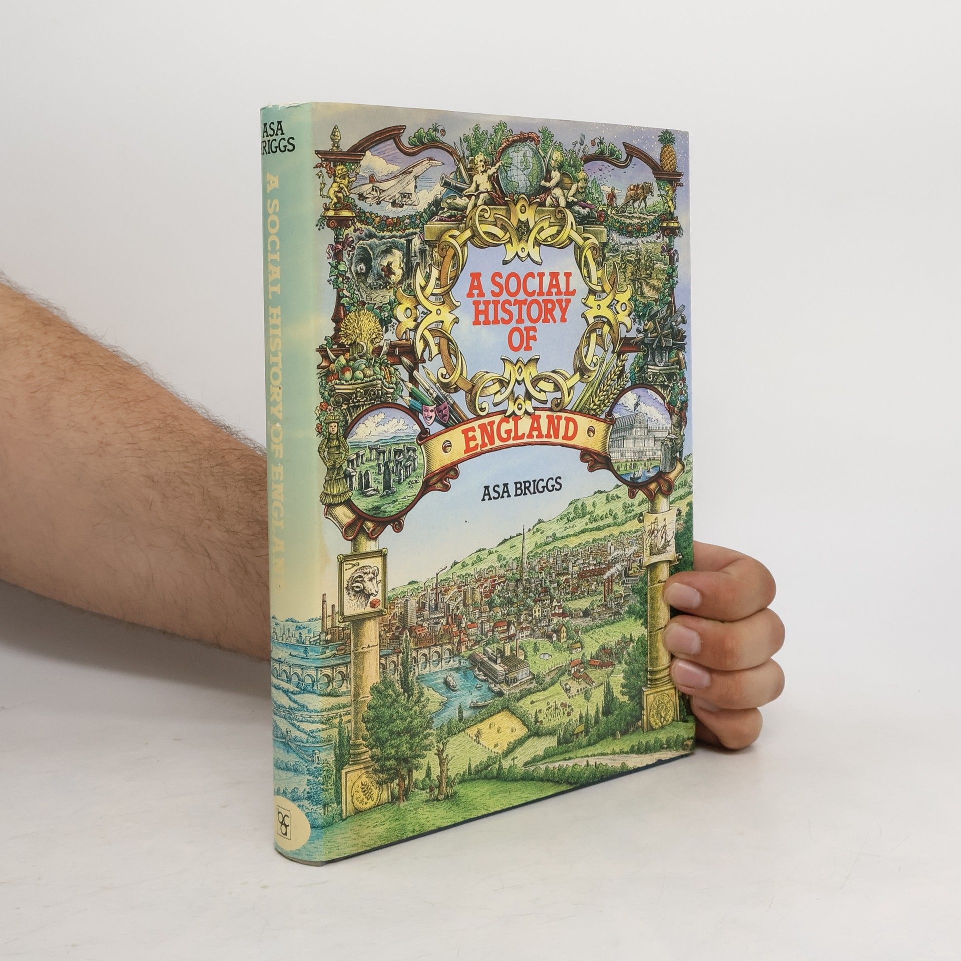 Asa Briggs A Social History of England