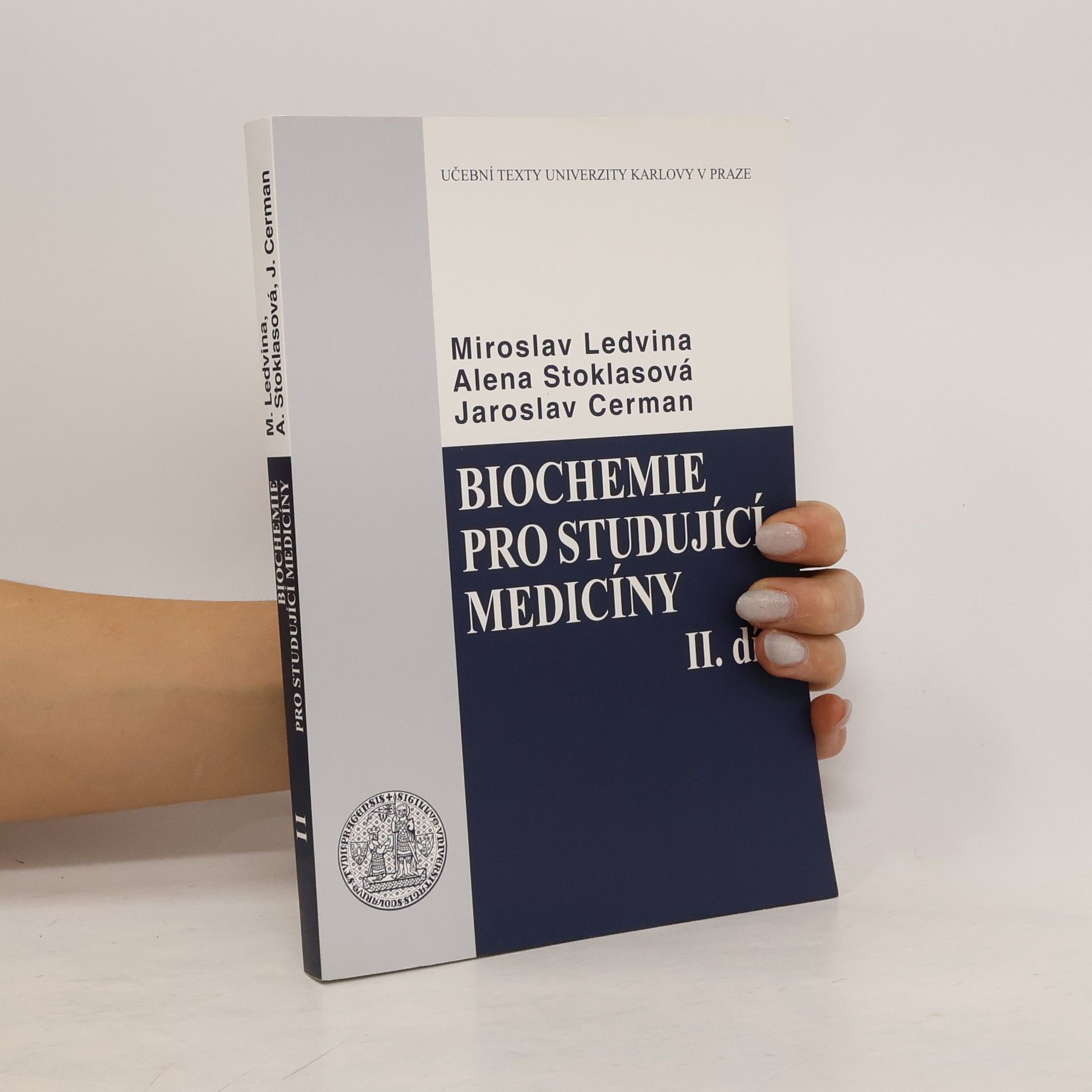 Miroslav Ledvina Biochemie pro studující medicíny. II. díl, (kapitola 14-23)