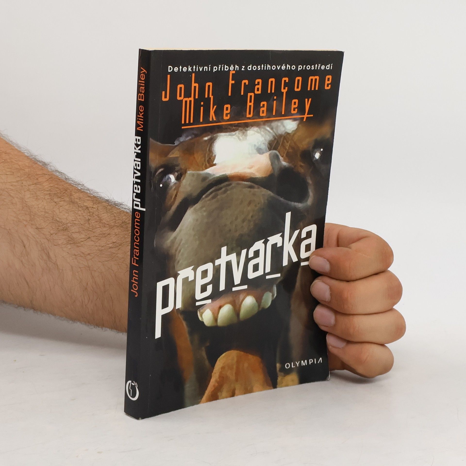 John Francome Přetvářka