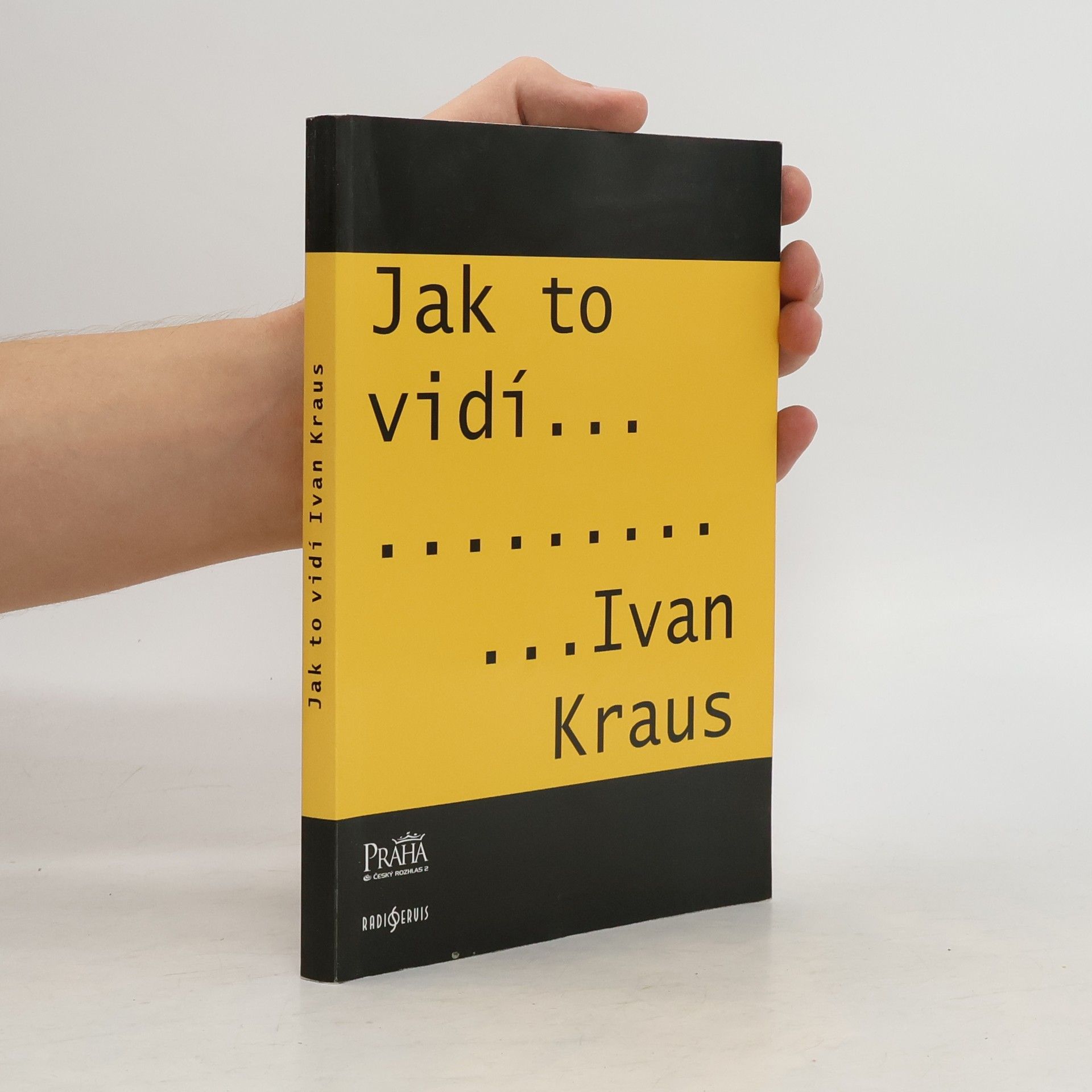 Ivan Kraus Jak to vidí Ivan Kraus